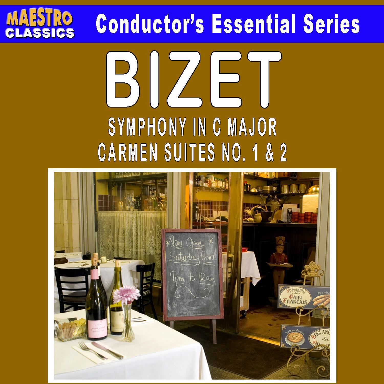 Bizet: Symphony in C Major - Carmen Suites No. 1 & 2