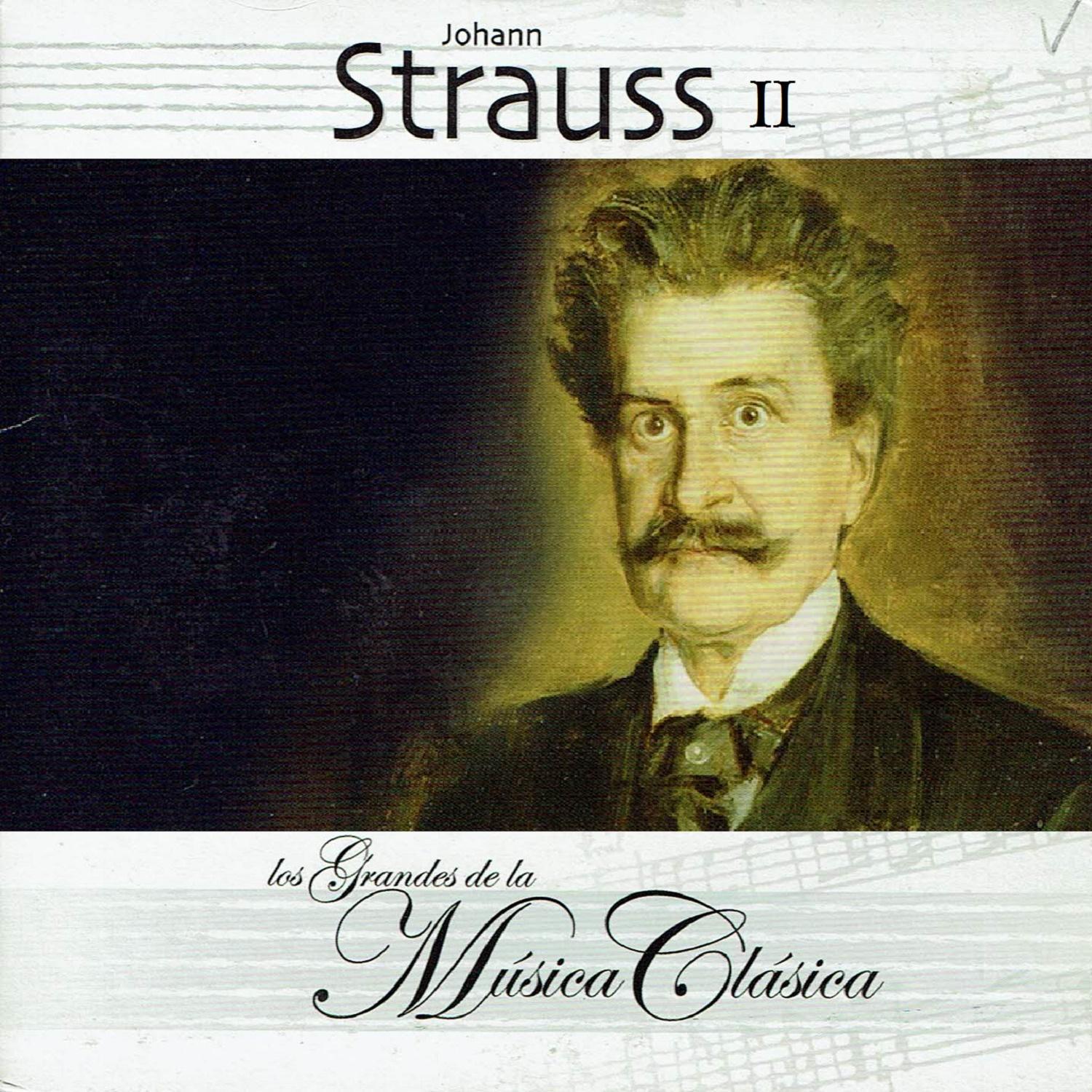 Johann Strauss II, Los Grandes de la Mu sica Cla sica