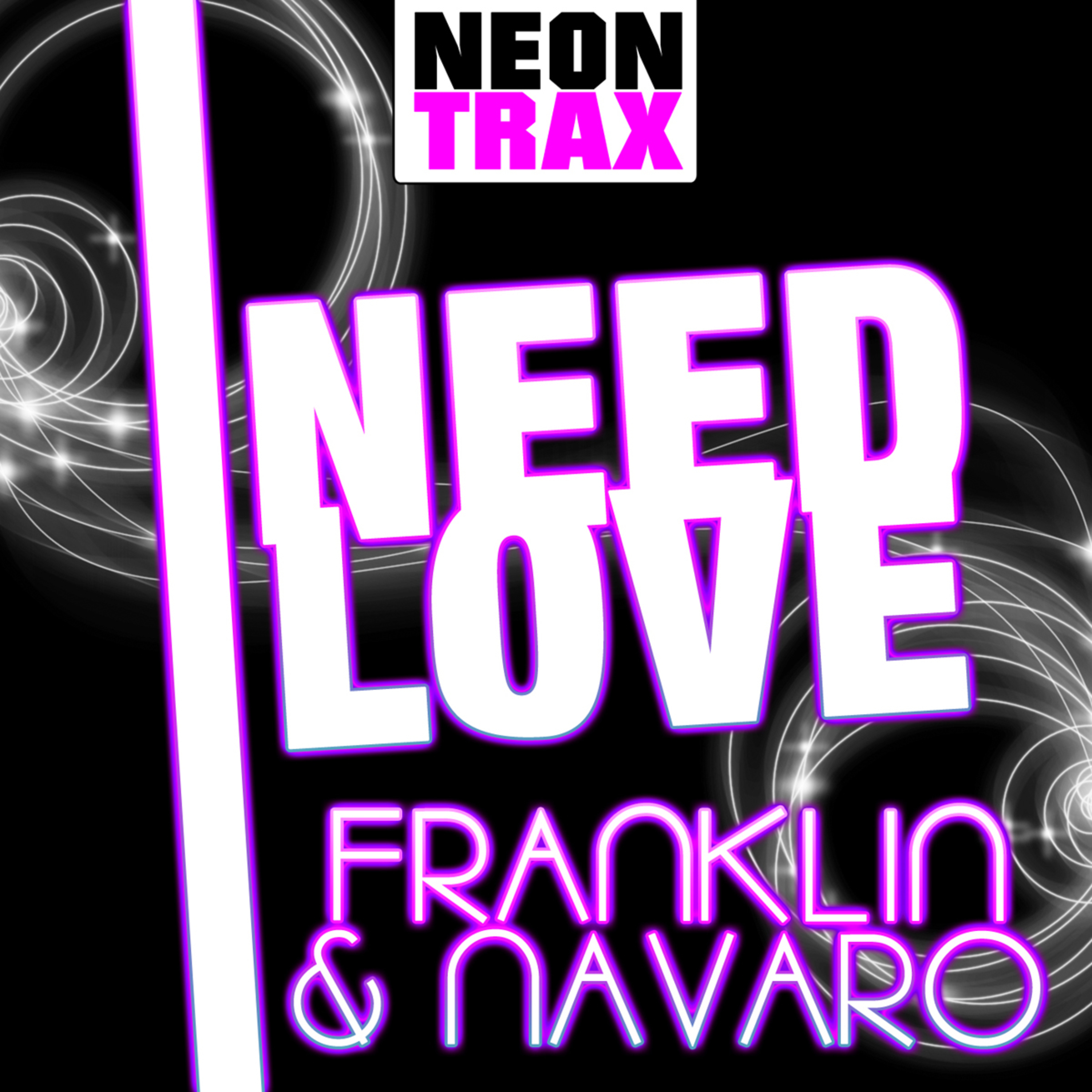 I need Love (Original Radio Edit)