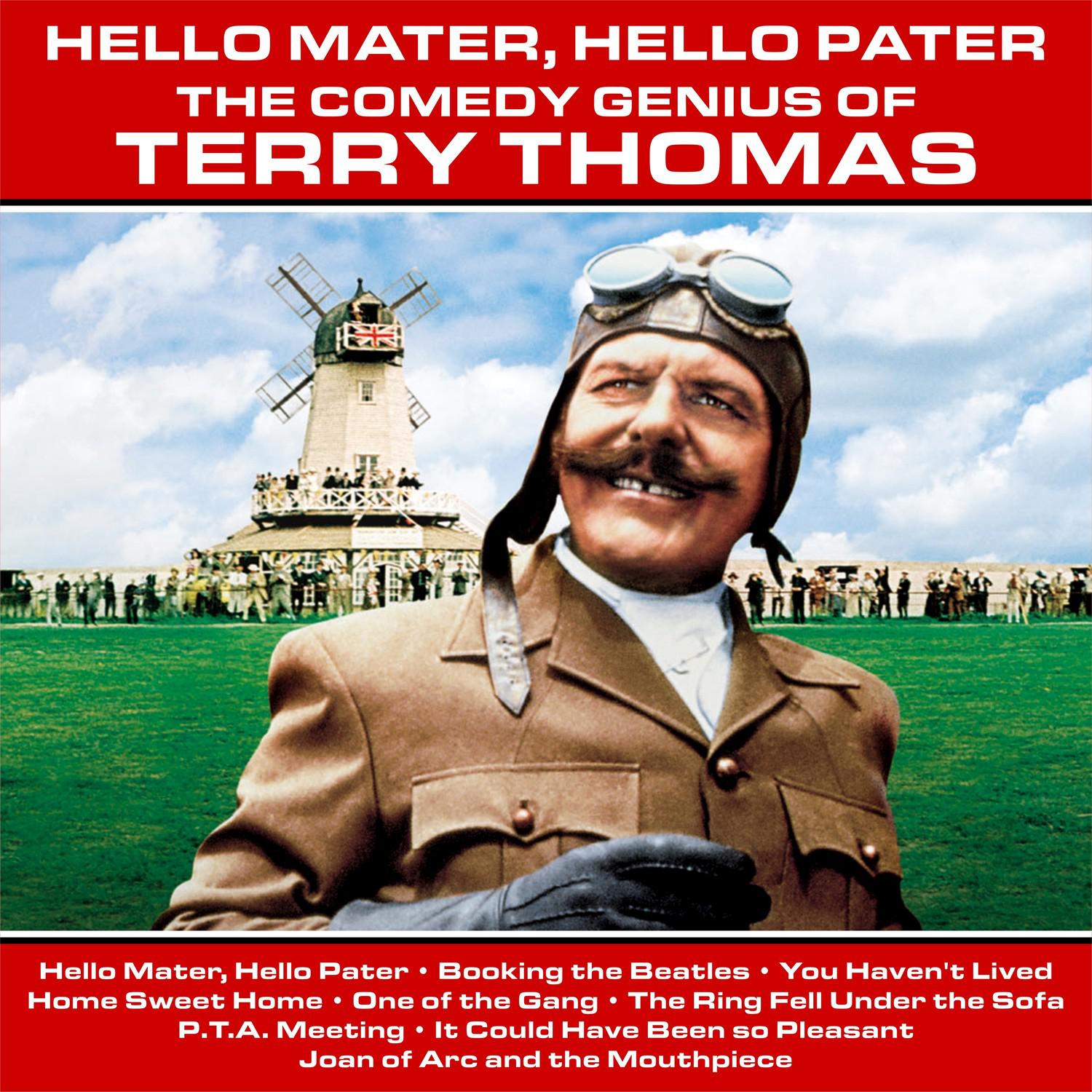 Hello Mater, Hello Pater : The Genius of Terry Thomas