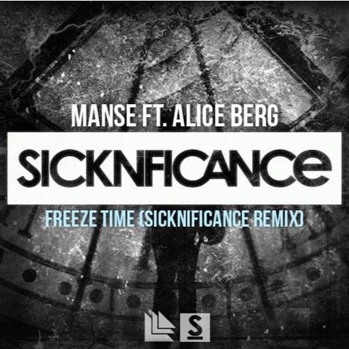 Freeze Time (Sicknificance Remix)