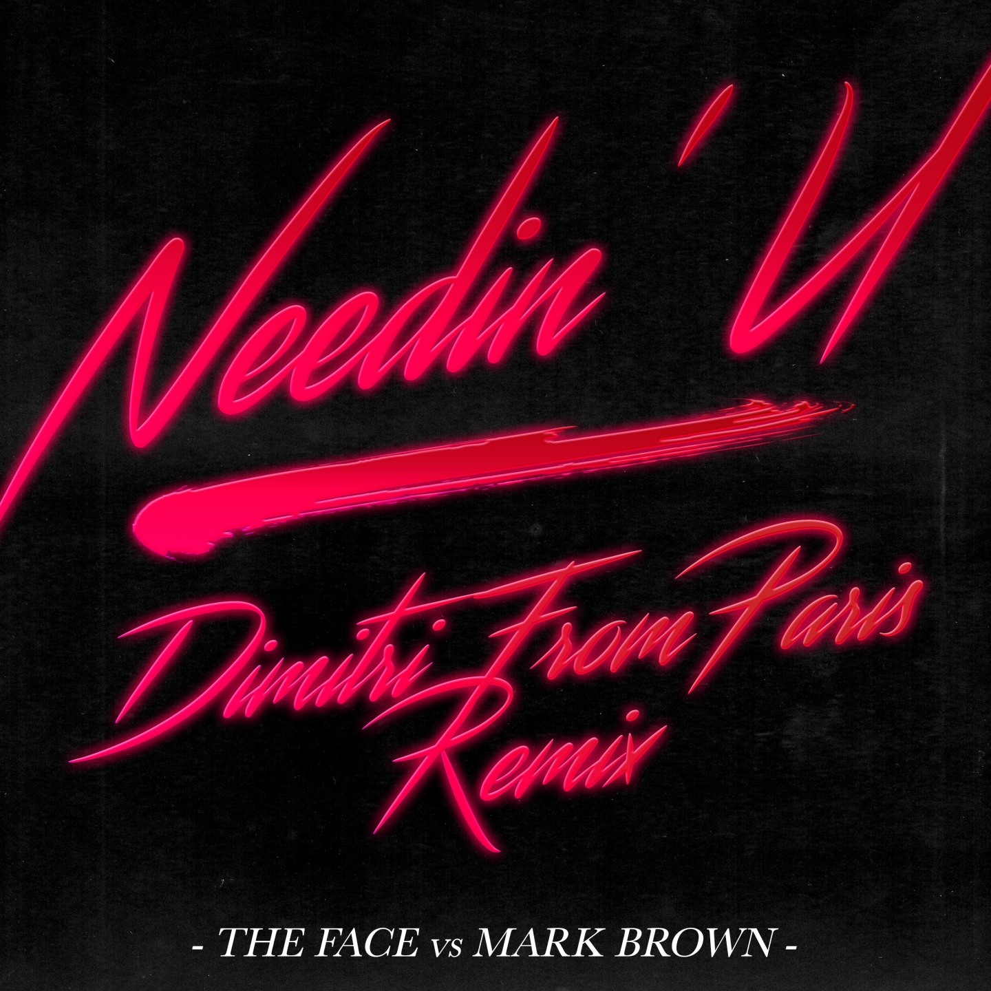 Needin' U (Dimitri from Paris Remix)
