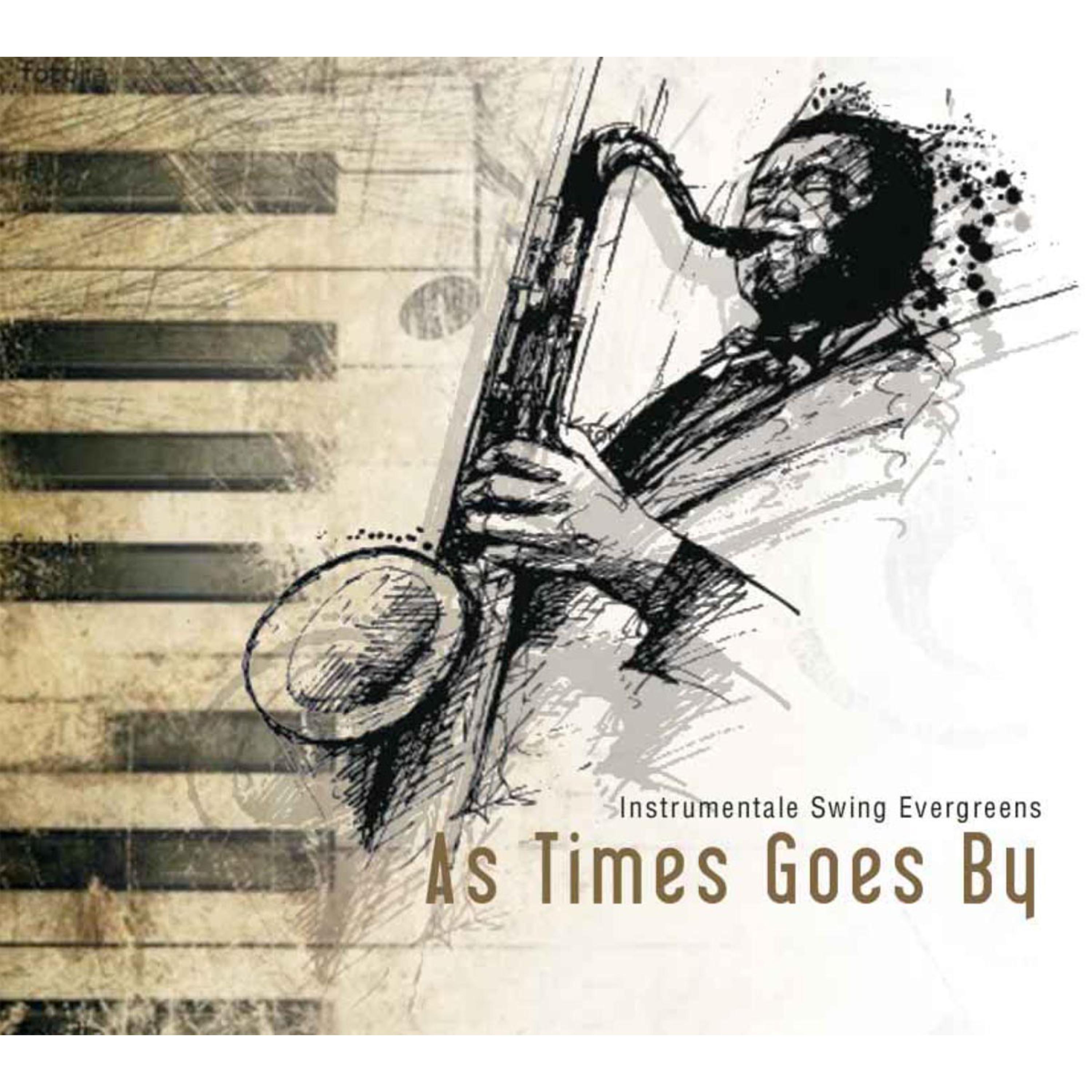 As Times Goes By - instrumentale Swing Evergreens