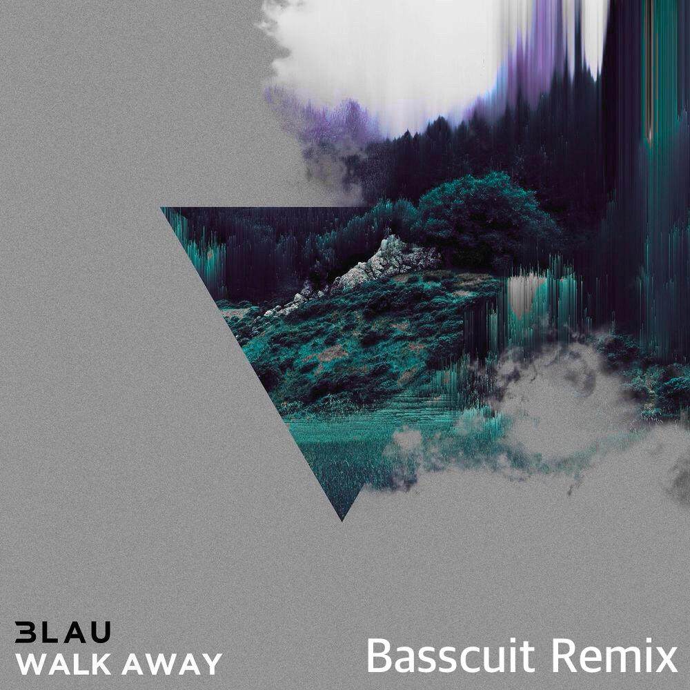 3LAU  Walk  Away Basscuit  Remix