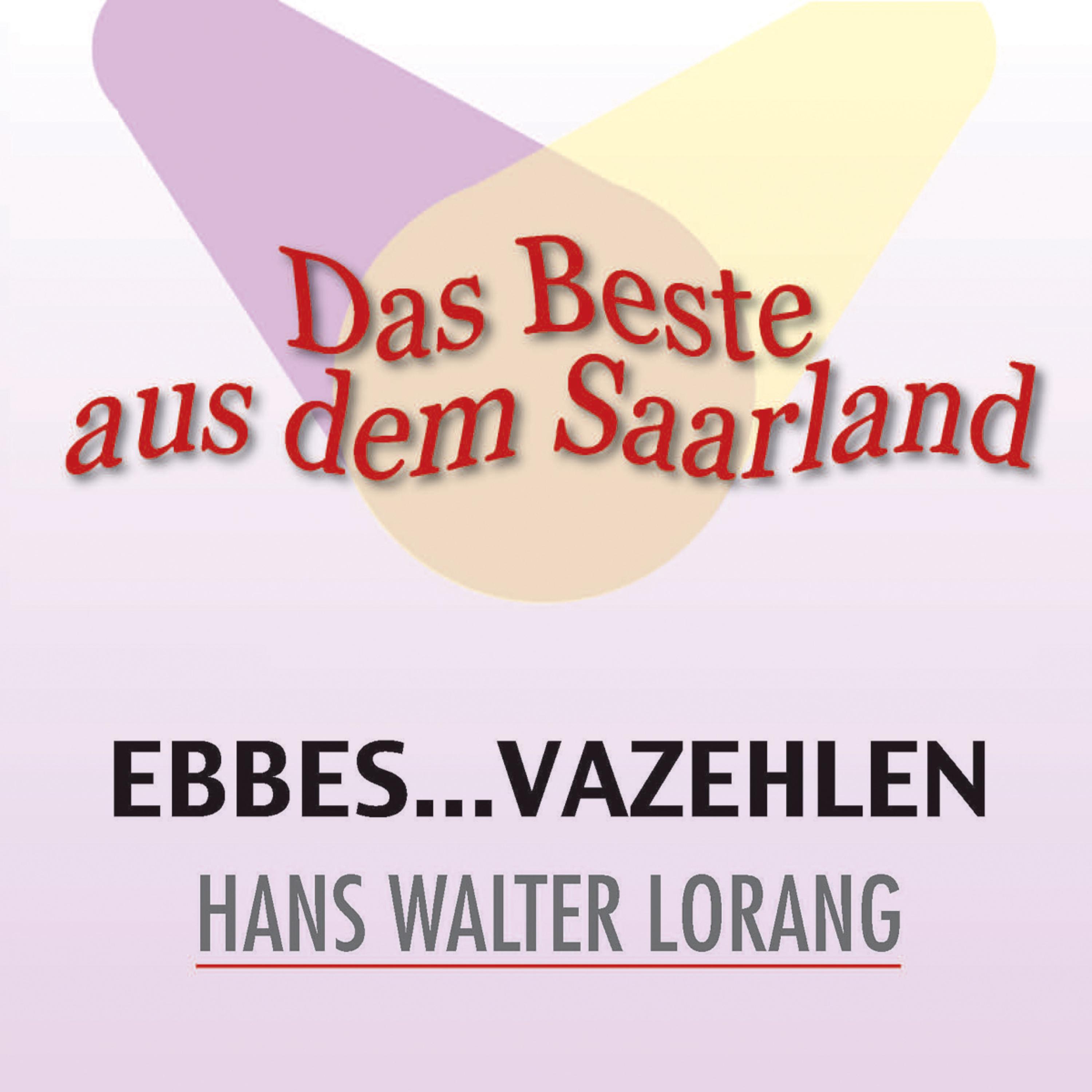 Das Beste aus dem Saarland -Ebbes vazehlen