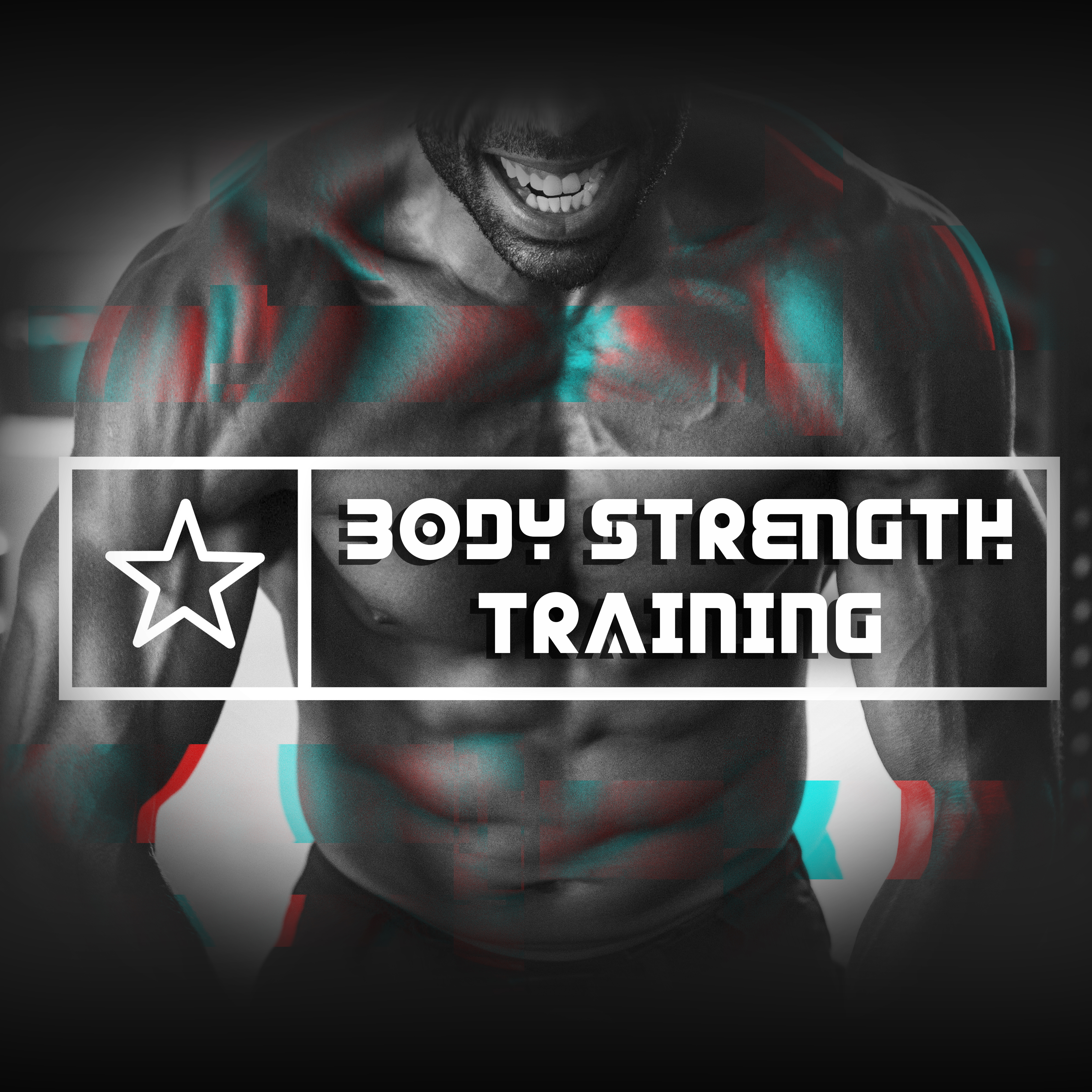 Body Strength Training: Best Chillout Music