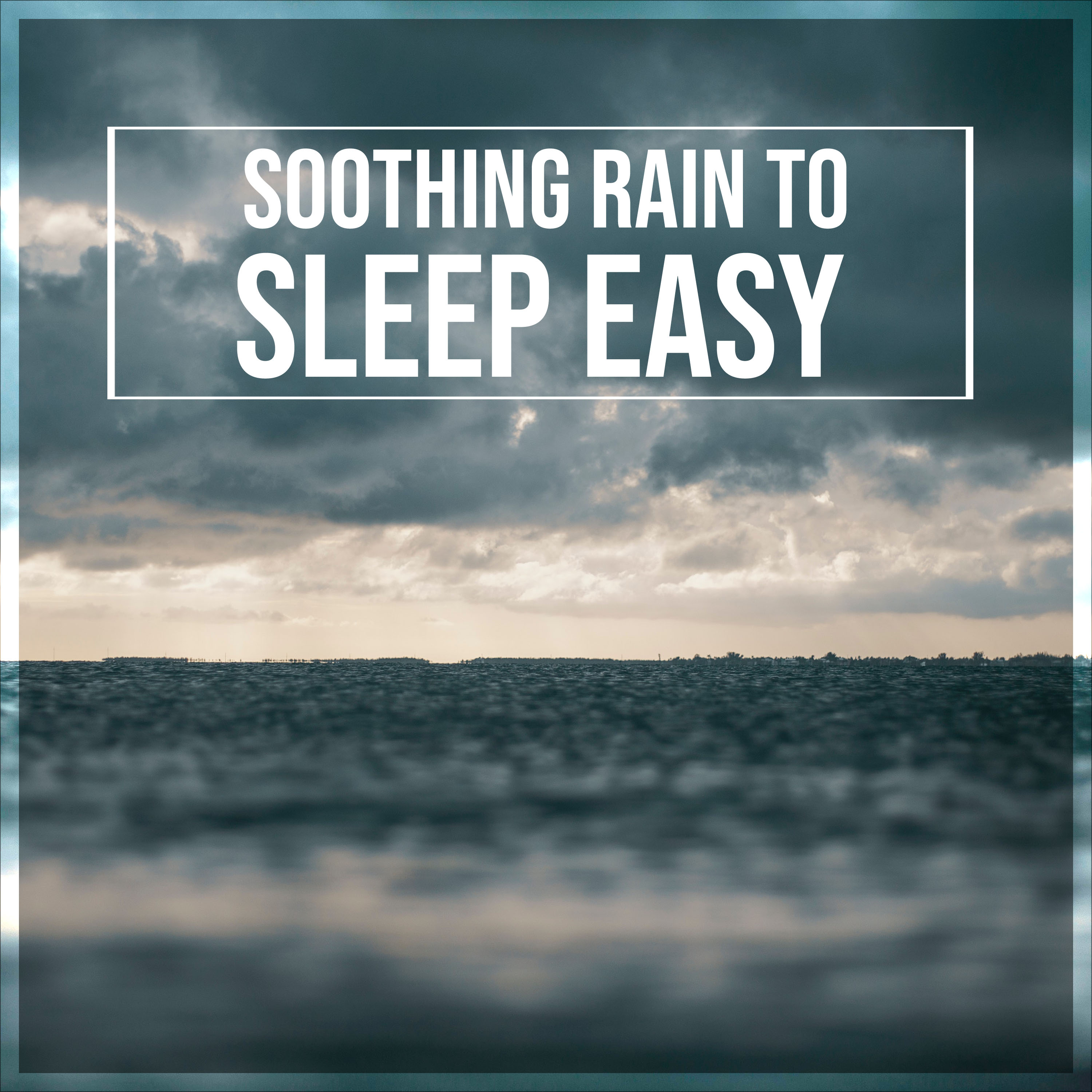 15 Soothing Rain Album to Sleep Easy