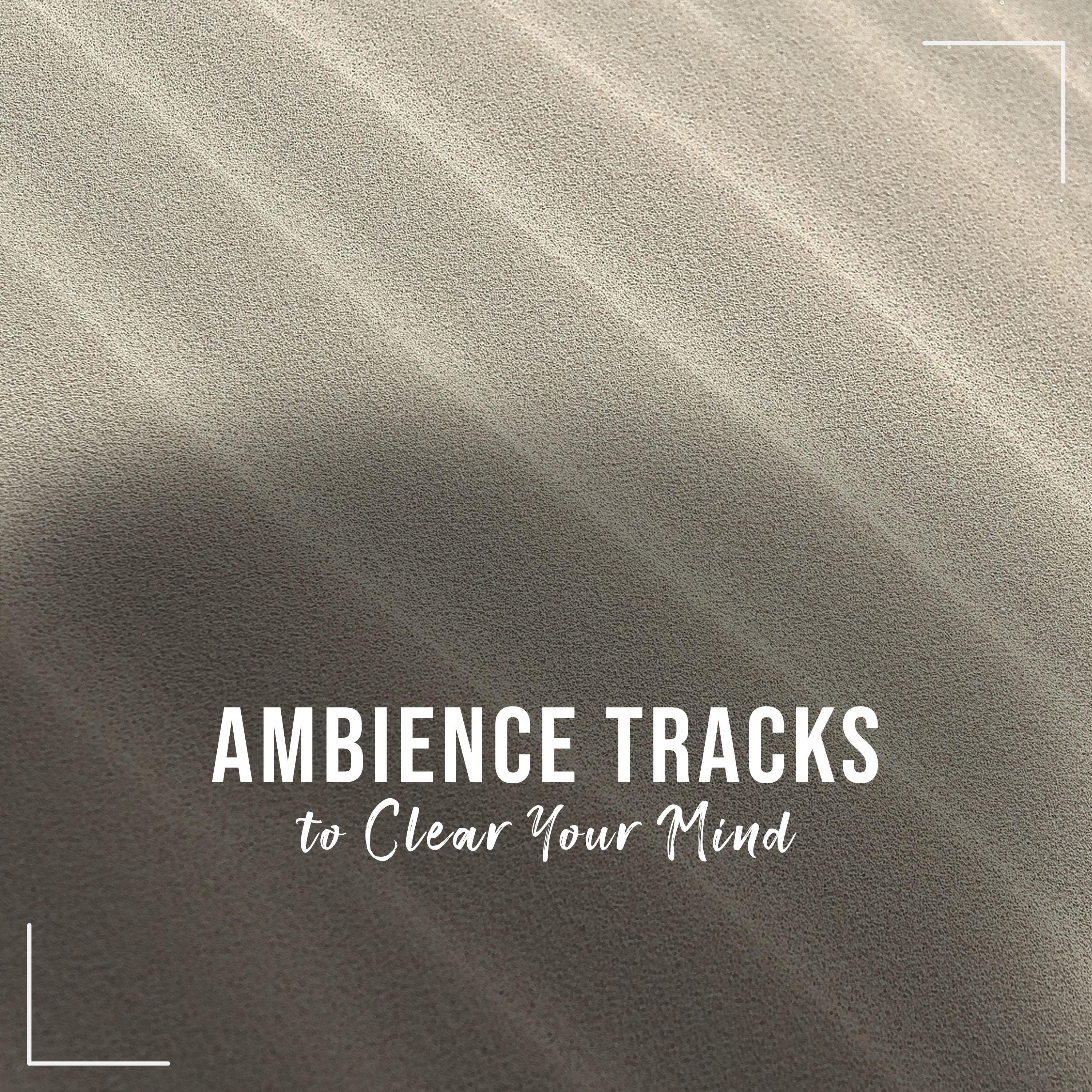 19 Loopable Ambience Tracks to Clear your Mind