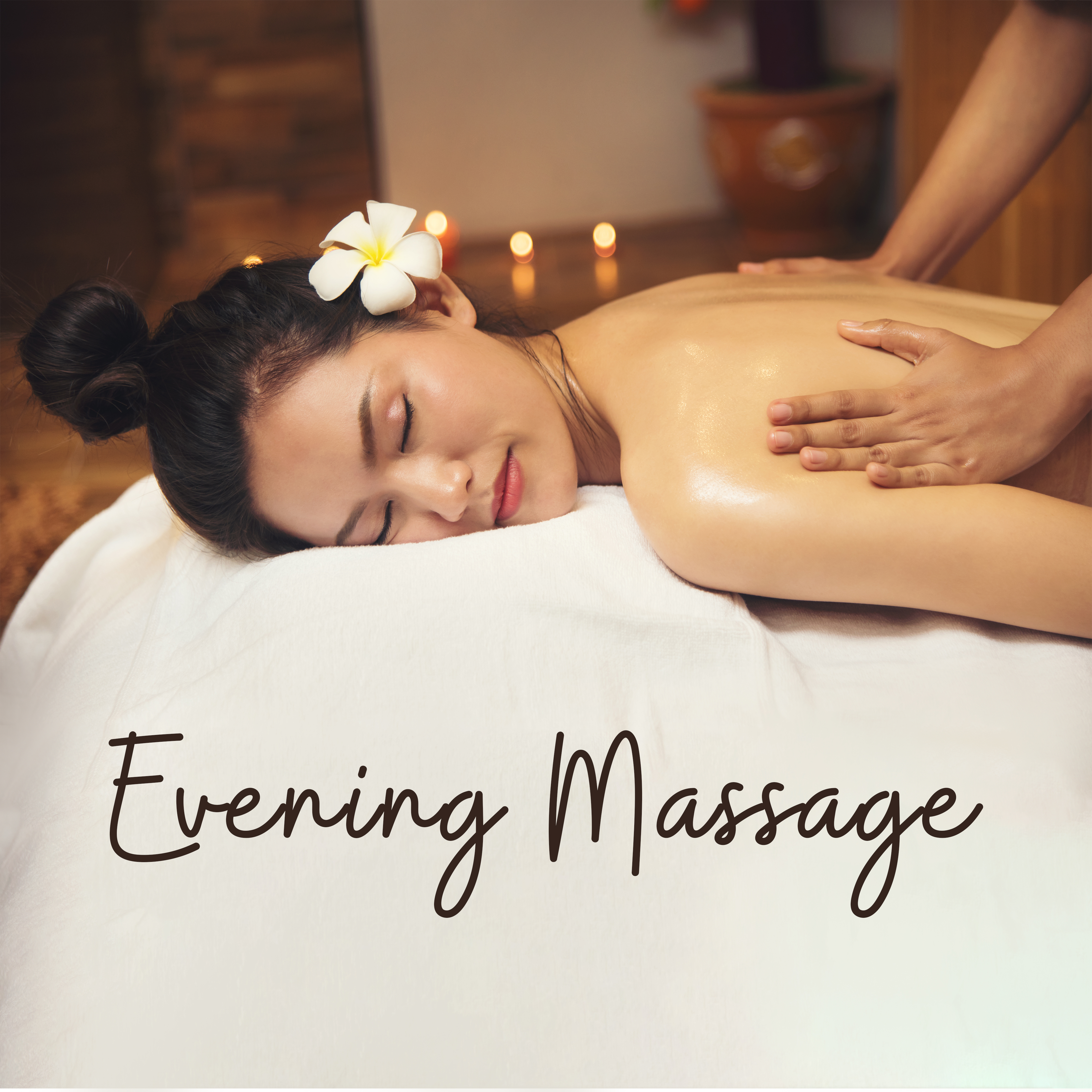 Evening Massage: Calming Music for Relaxation, Spa & Wellness Hotel Music, Helpful for Relaxation