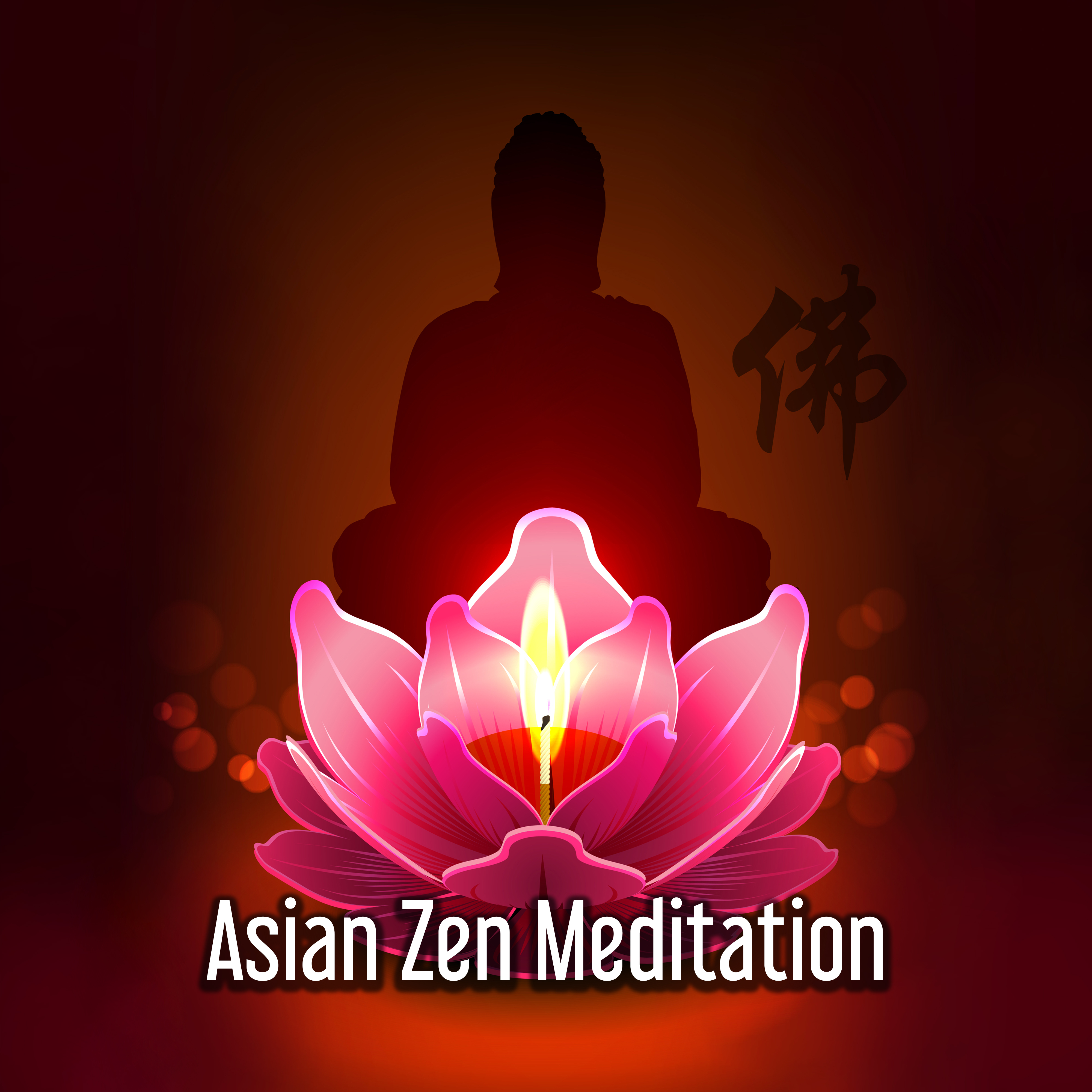 Asian Zen Meditation  Spiritual New Age Music for Yoga, Meditation, Helpful for Relaxation, Feel The Spirit of Tibet