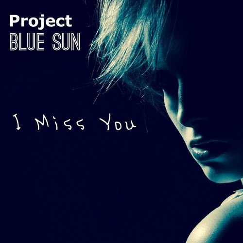 I Miss You (Radio Edit)