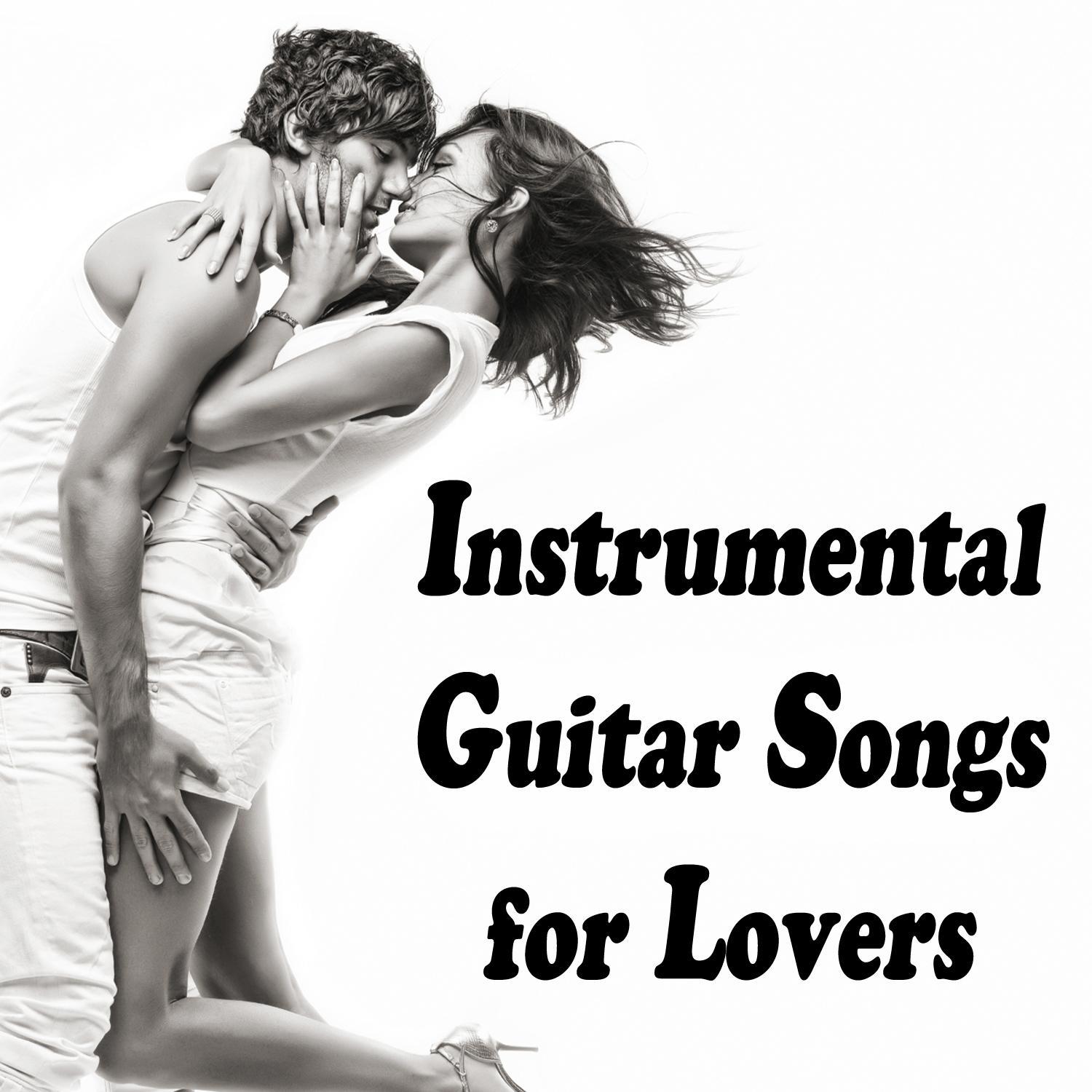 Instrumental Guitar Songs for Lovers