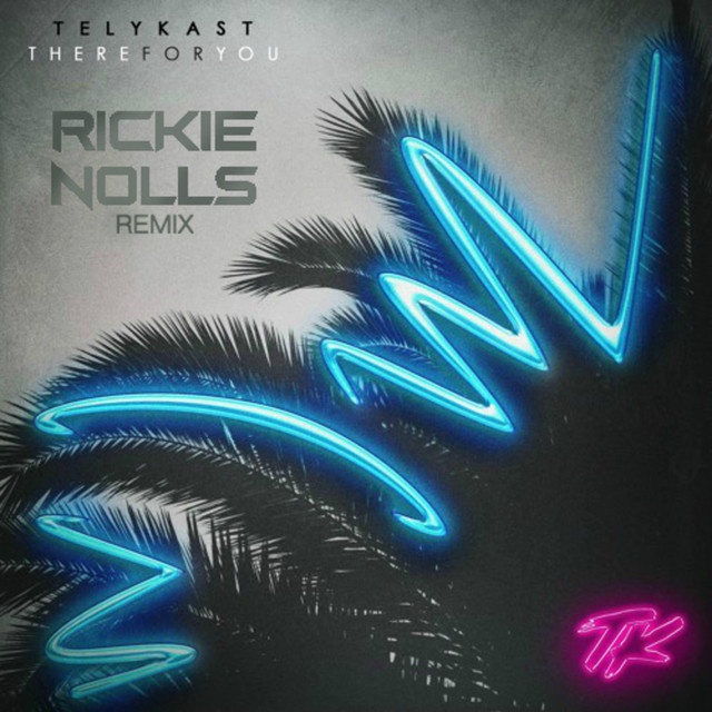 There For You (Rickie Nolls Remix)