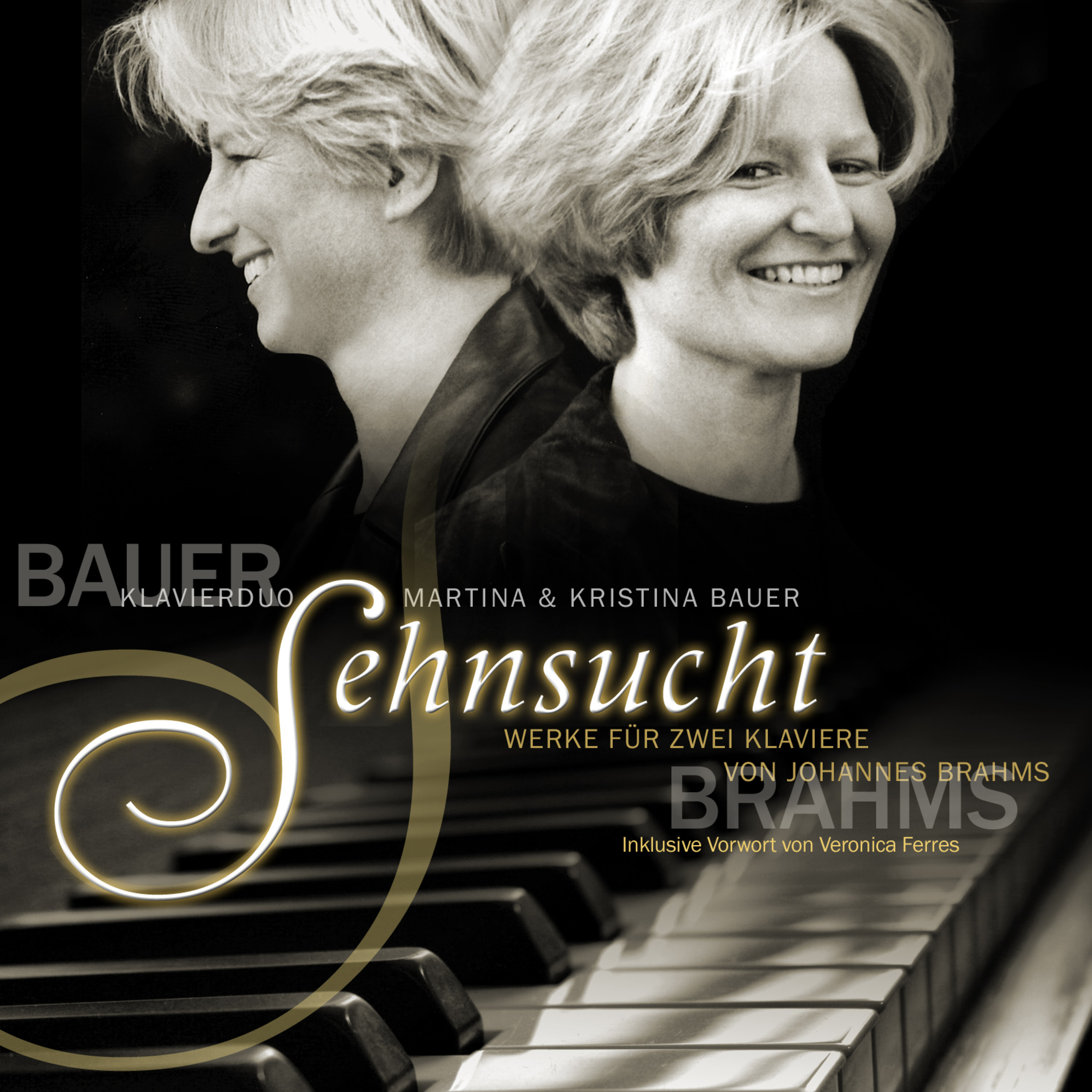 Sehnsucht  Werke fü r zwei Klaviere von Johannes Brahms