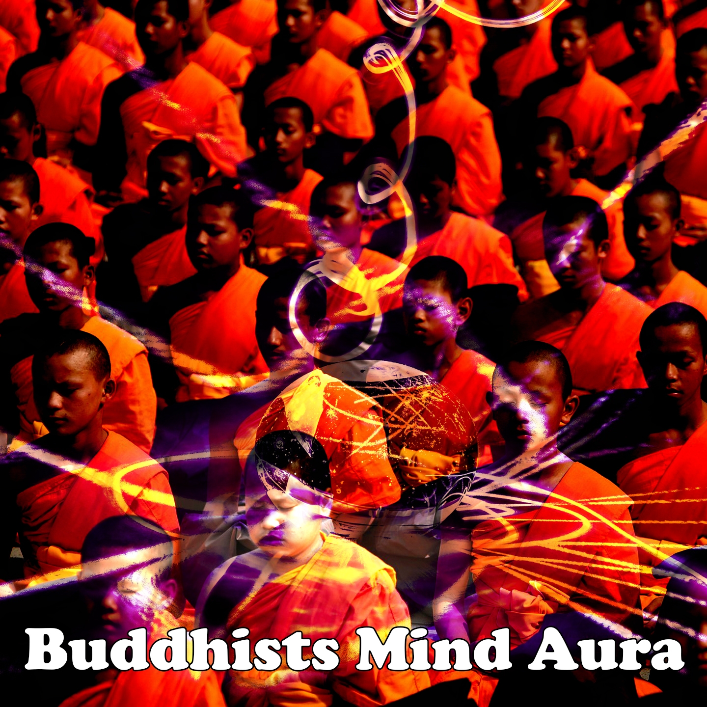 Buddhists Mind Aura