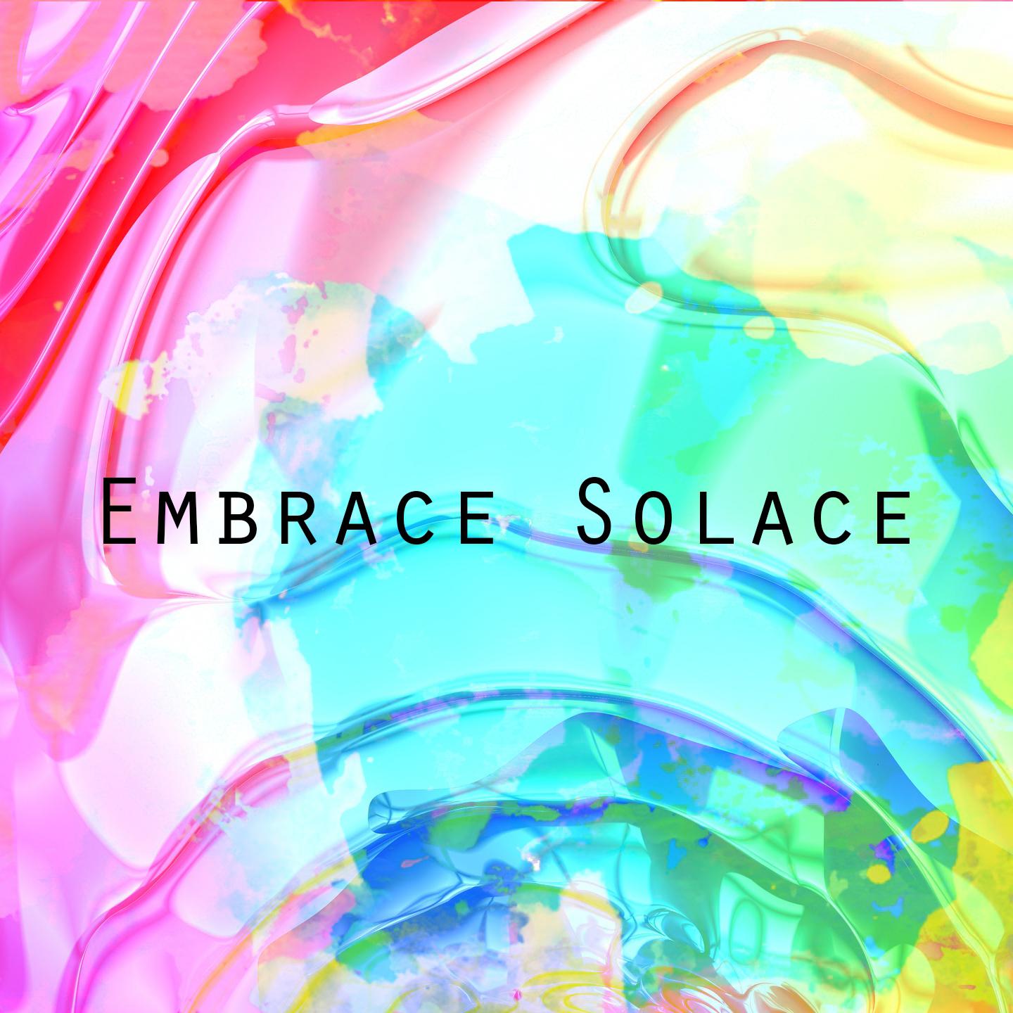 Embrace Solace