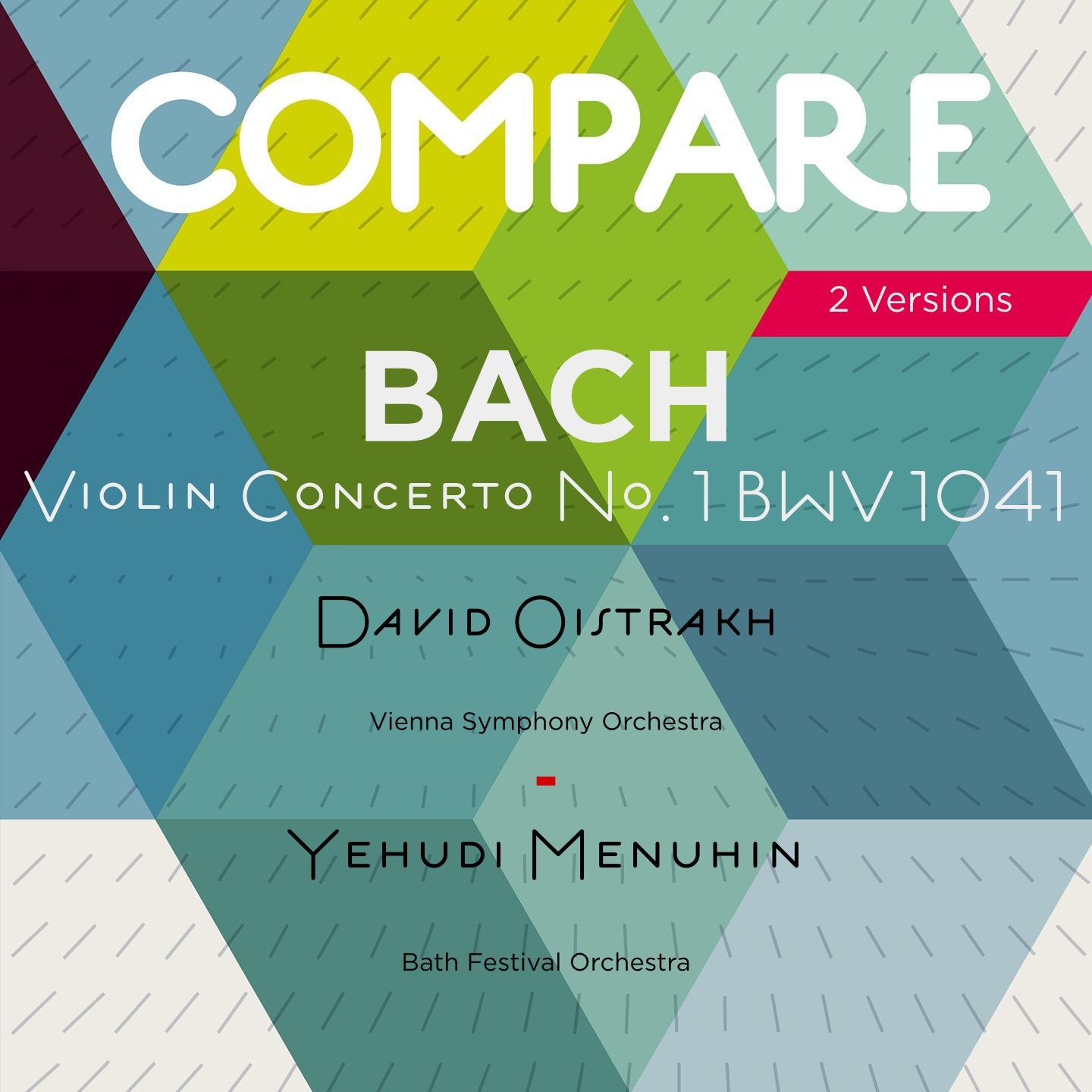 Bach: Violin Concerto No. 1, David Oistrakh vs. Yehudi Menuhin