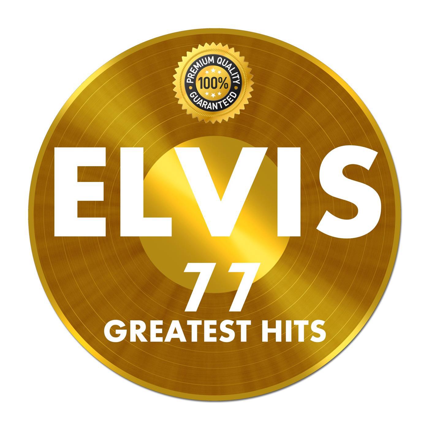 Elvis 77 Greatest Hits