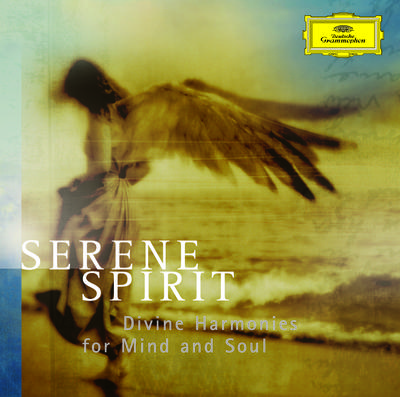 Serene Spirits - Divine Harmonies for Mind and Soul