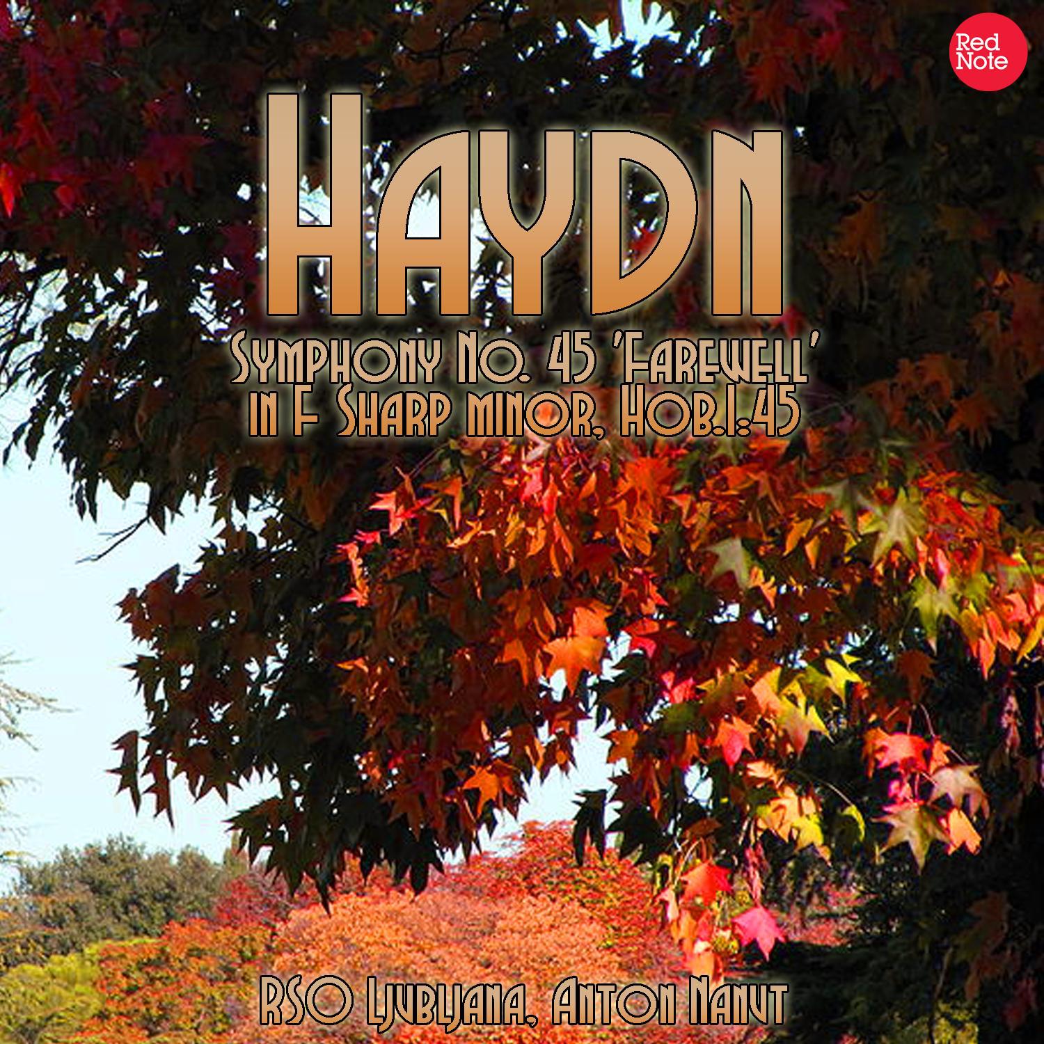 Haydn: Symphony No. 45 'Farewell' in F Sharp minor, Hob.I:45