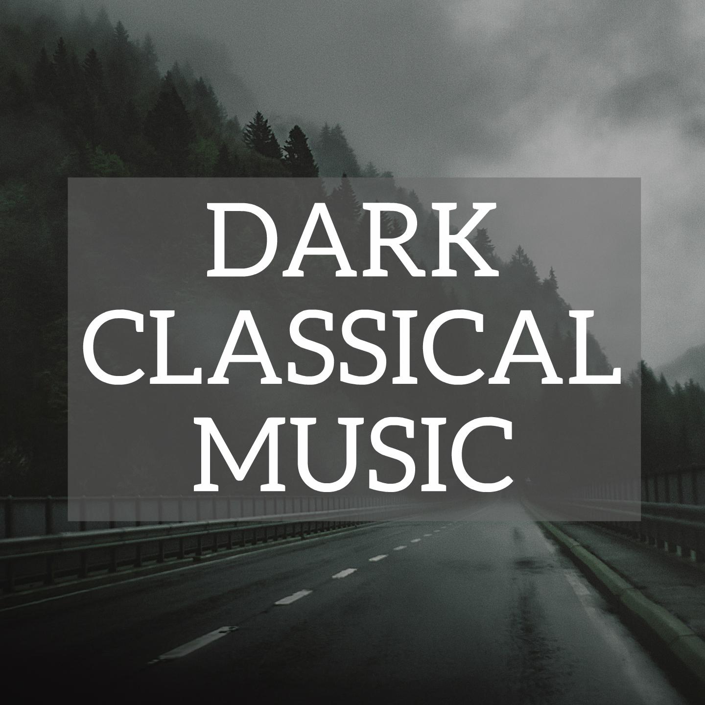 Dark Classical Music