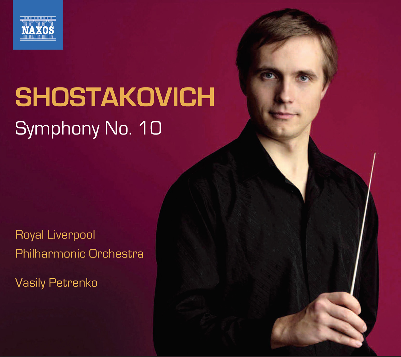 SHOSTAKOVICH, D.: Symphonies, Vol.  4 - Symphony No. 10 (Royal Liverpool Philharmonic, V. Petrenko)