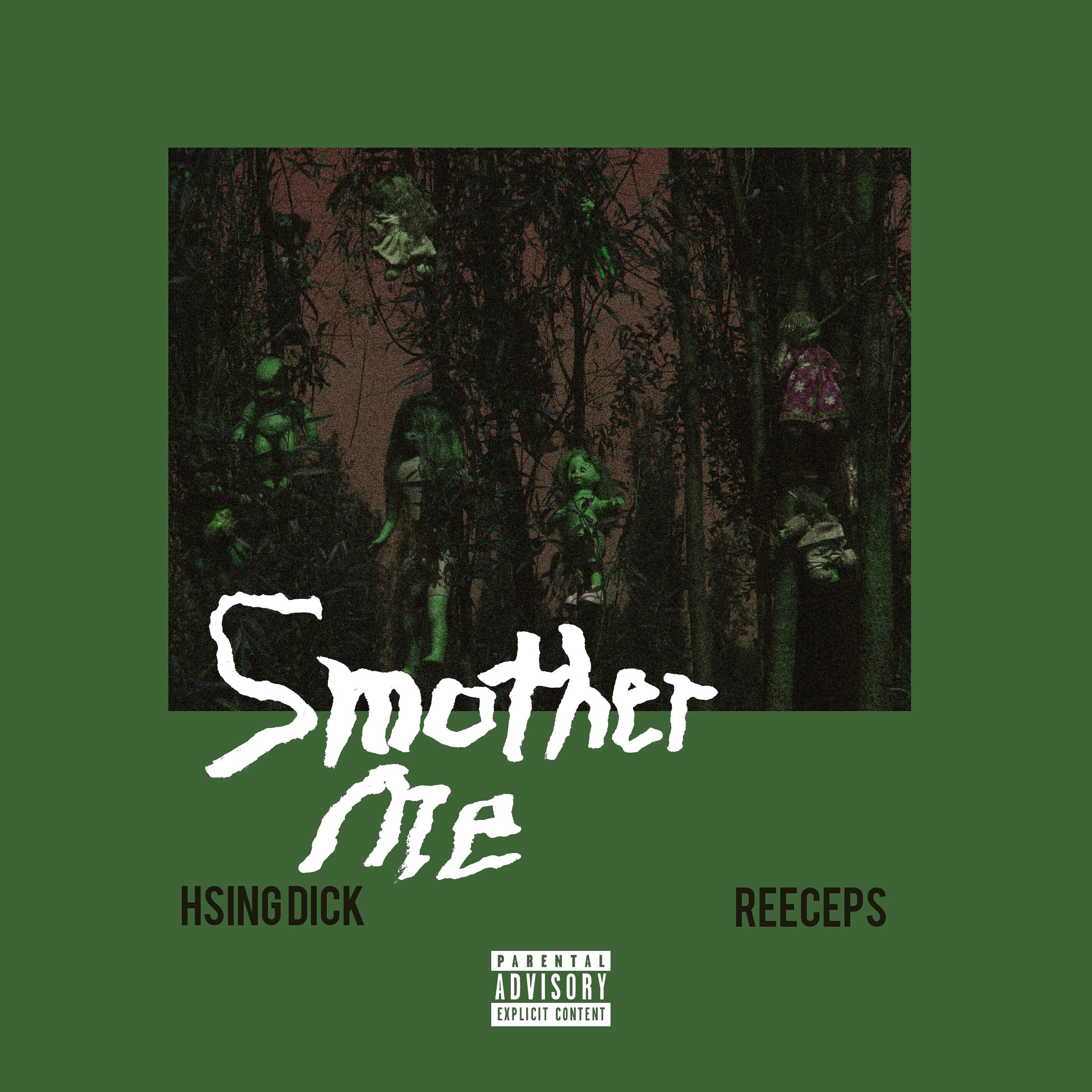 Smother Me (Prod. by Reeceps)