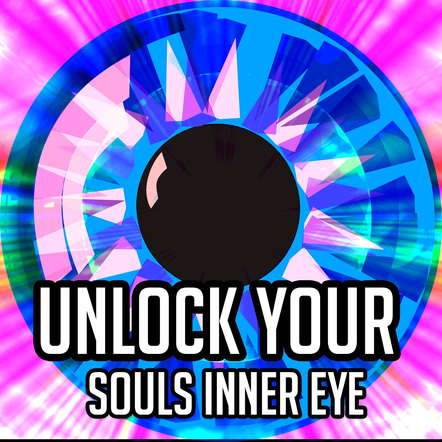 Unlock Your Souls Inner Eye