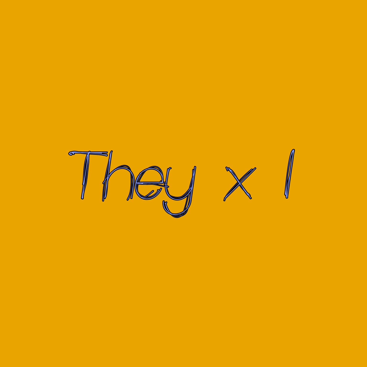 They x I