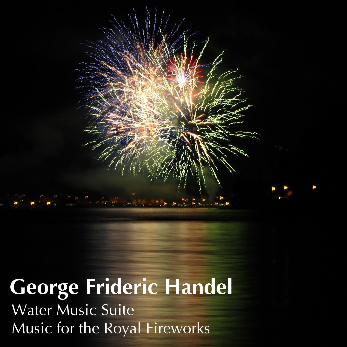 Music for the Royal Fireworks: Overture