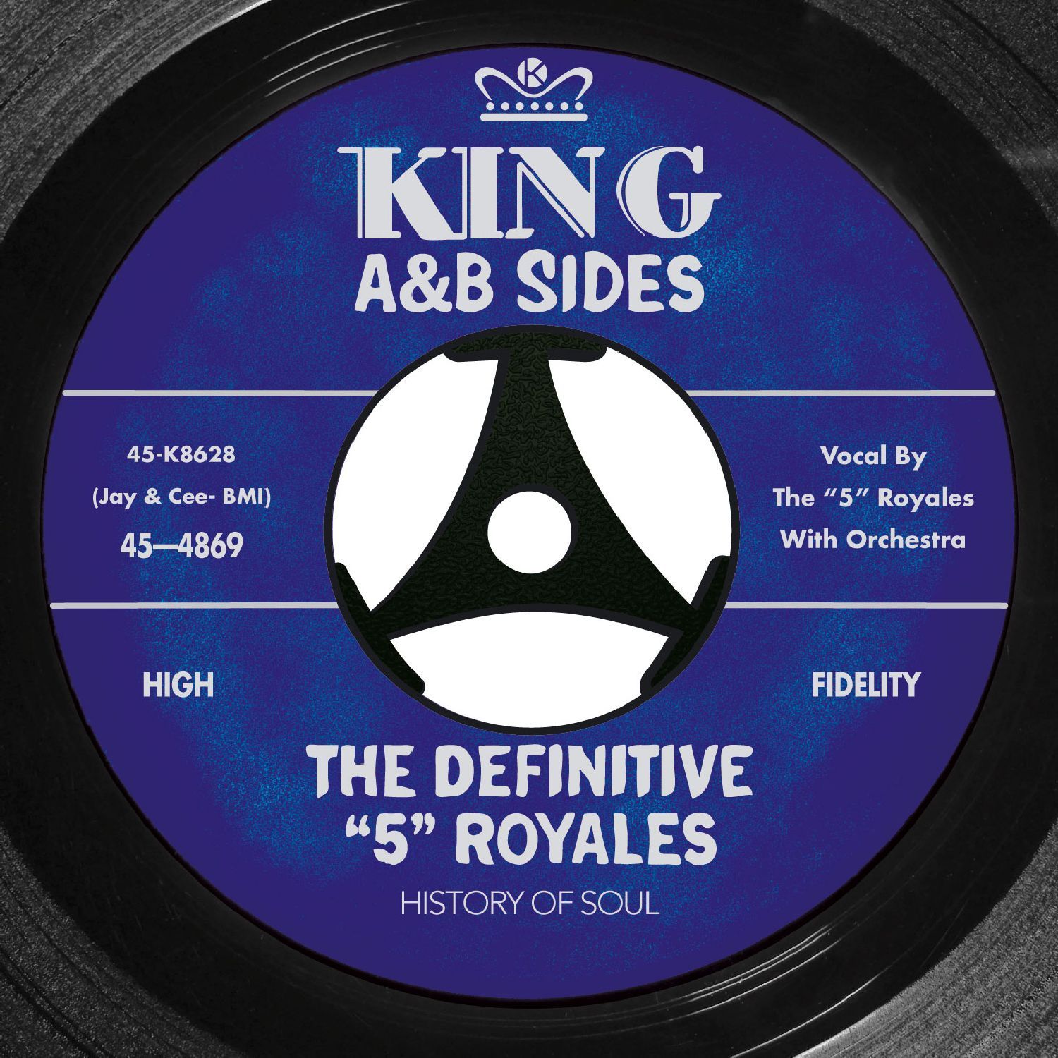 The Definitive "5" Royales: King A & B Sides