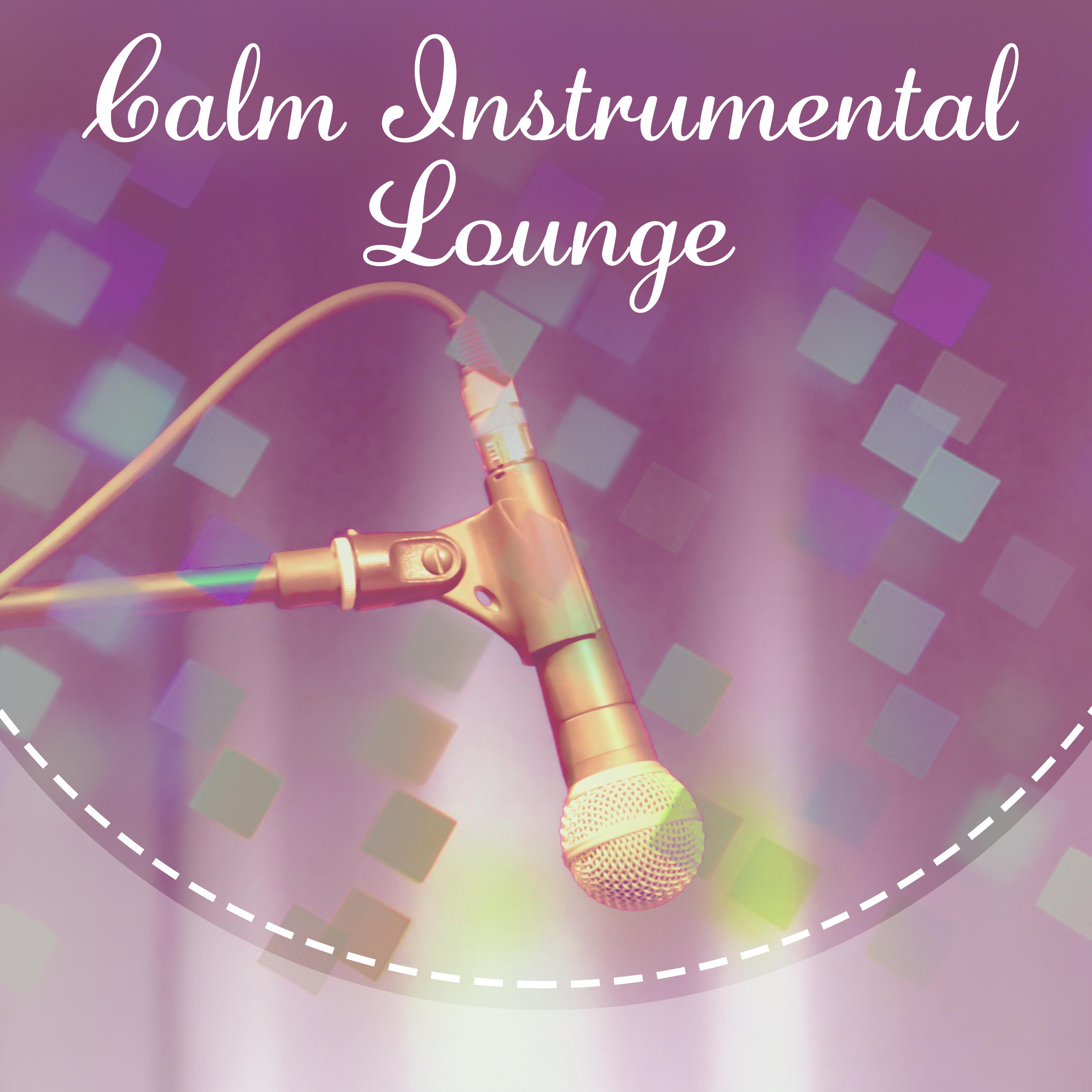 Calm Instrumental Lounge  Jazz for Relax Time, Peaceful Piano Melodies, Smooth Jazz