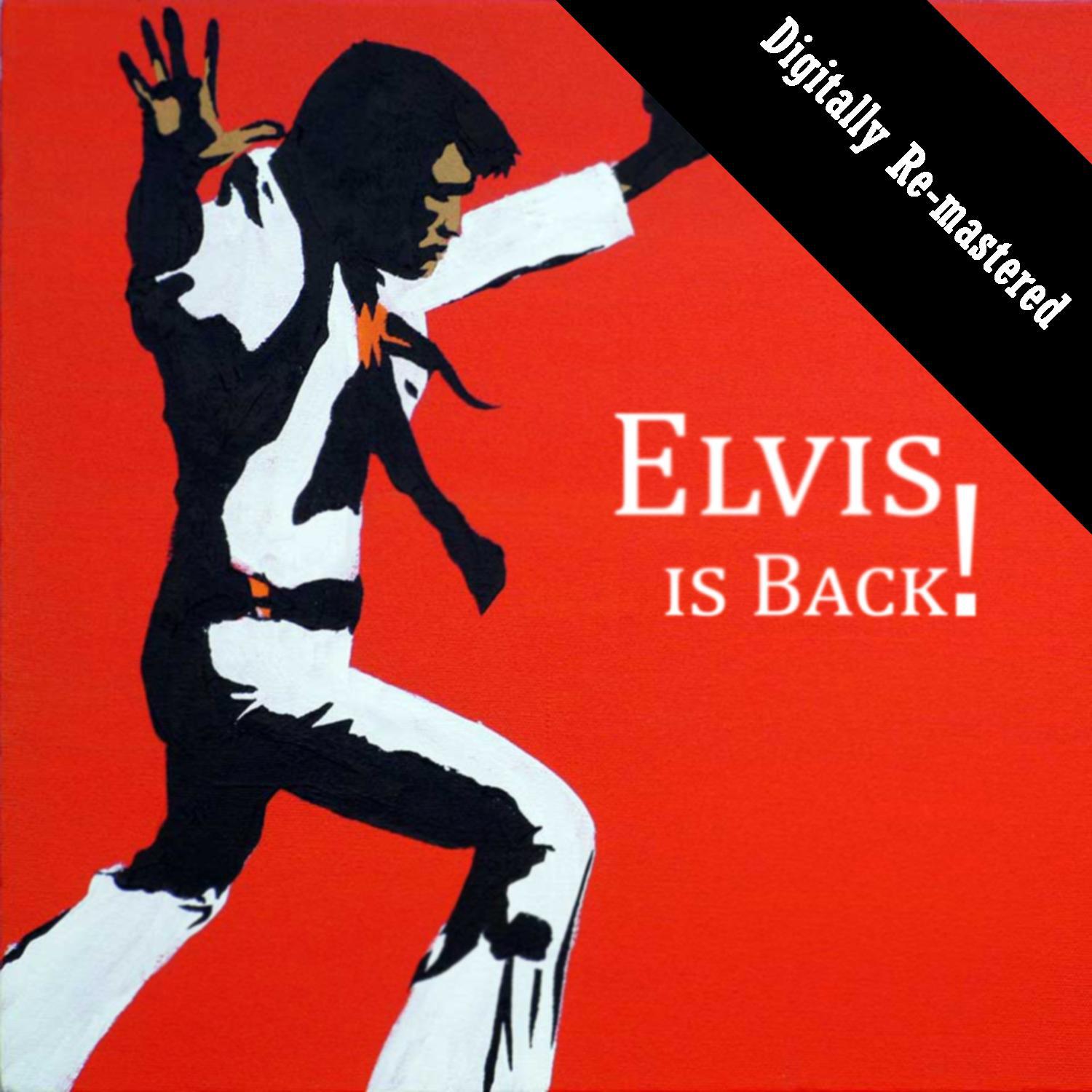 Elvis Is Back! (Digitally Re-mastered)