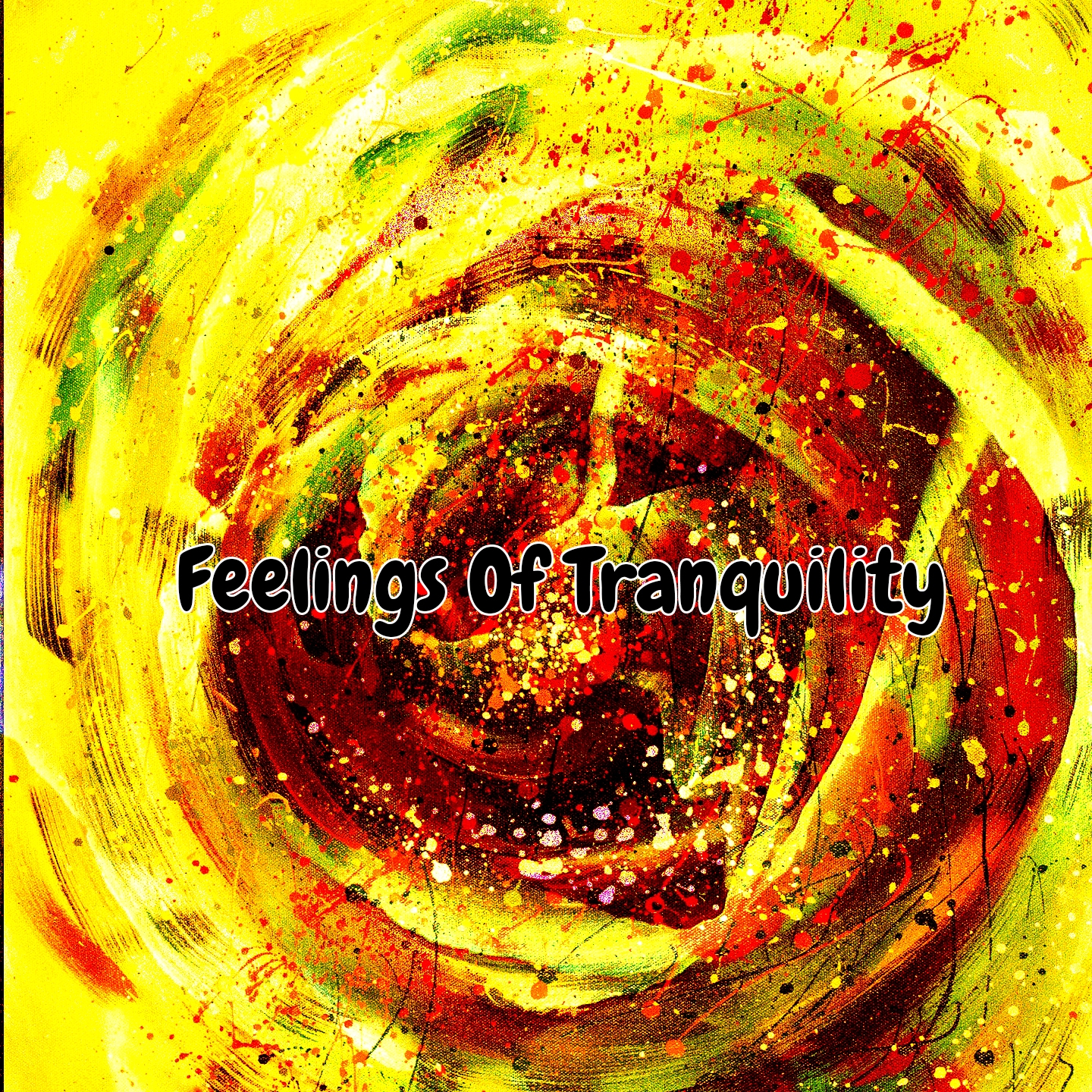 Feelings Of Tranquility