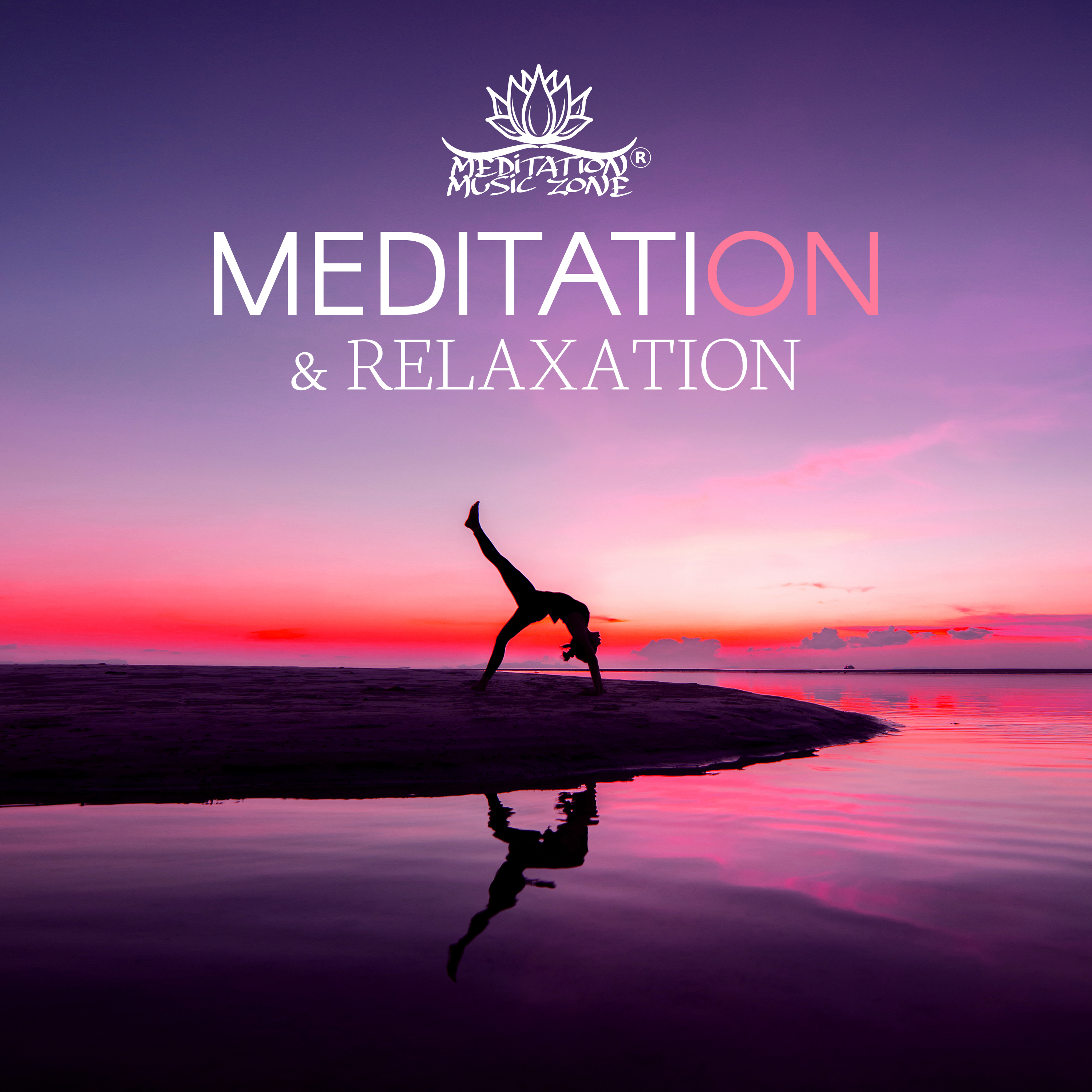 Meditation & Relaxation (Top 2018 New Age Music, Easy Listening & Total Relax)