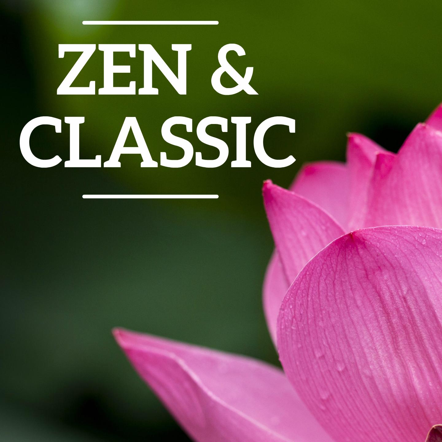 Zen & Classic