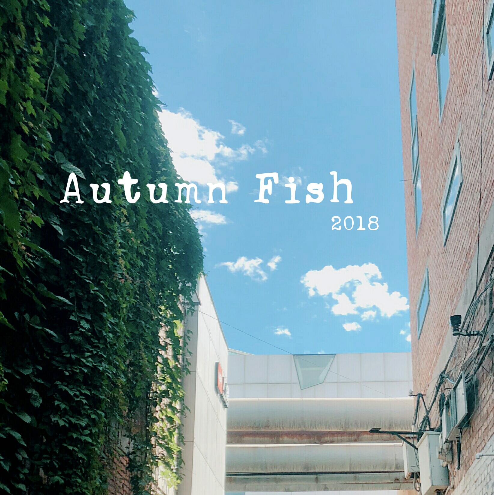 Autumn Fish from 2018