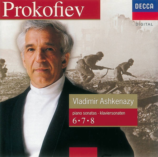 Prokofiev: Piano Sonatas Nos. 6, 7 & 8