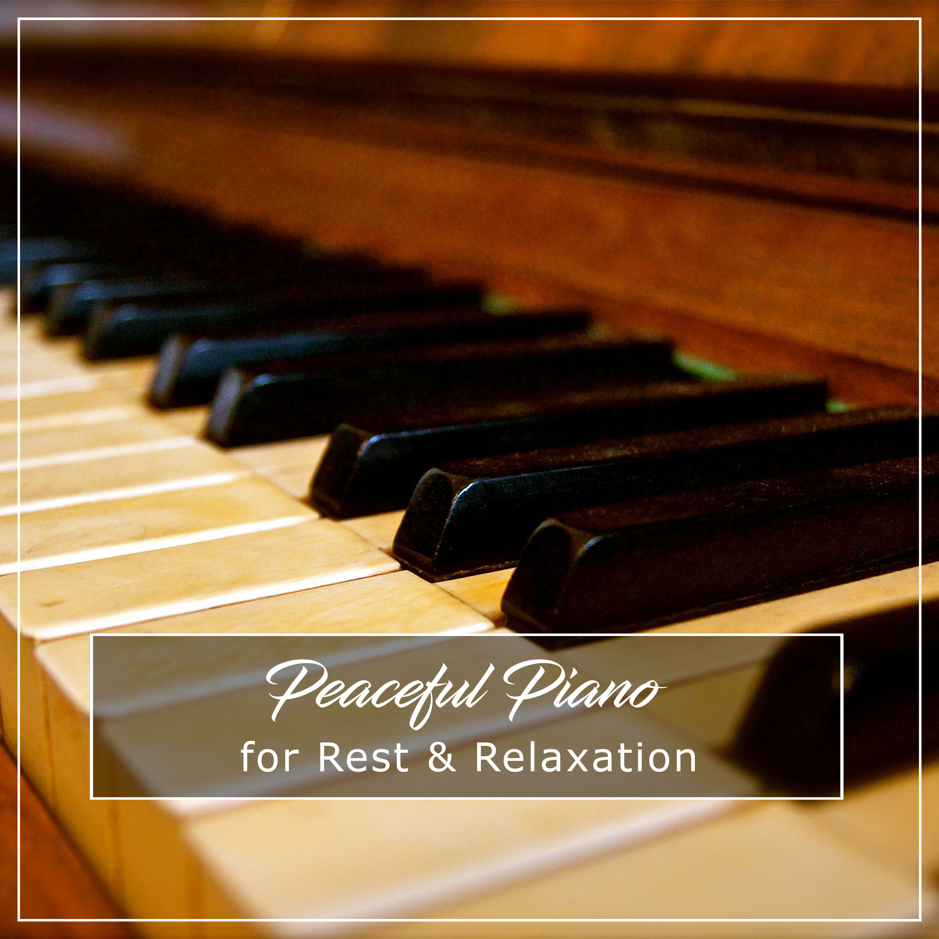 #7 Peaceful Piano Compositions for Rest and Relaxation