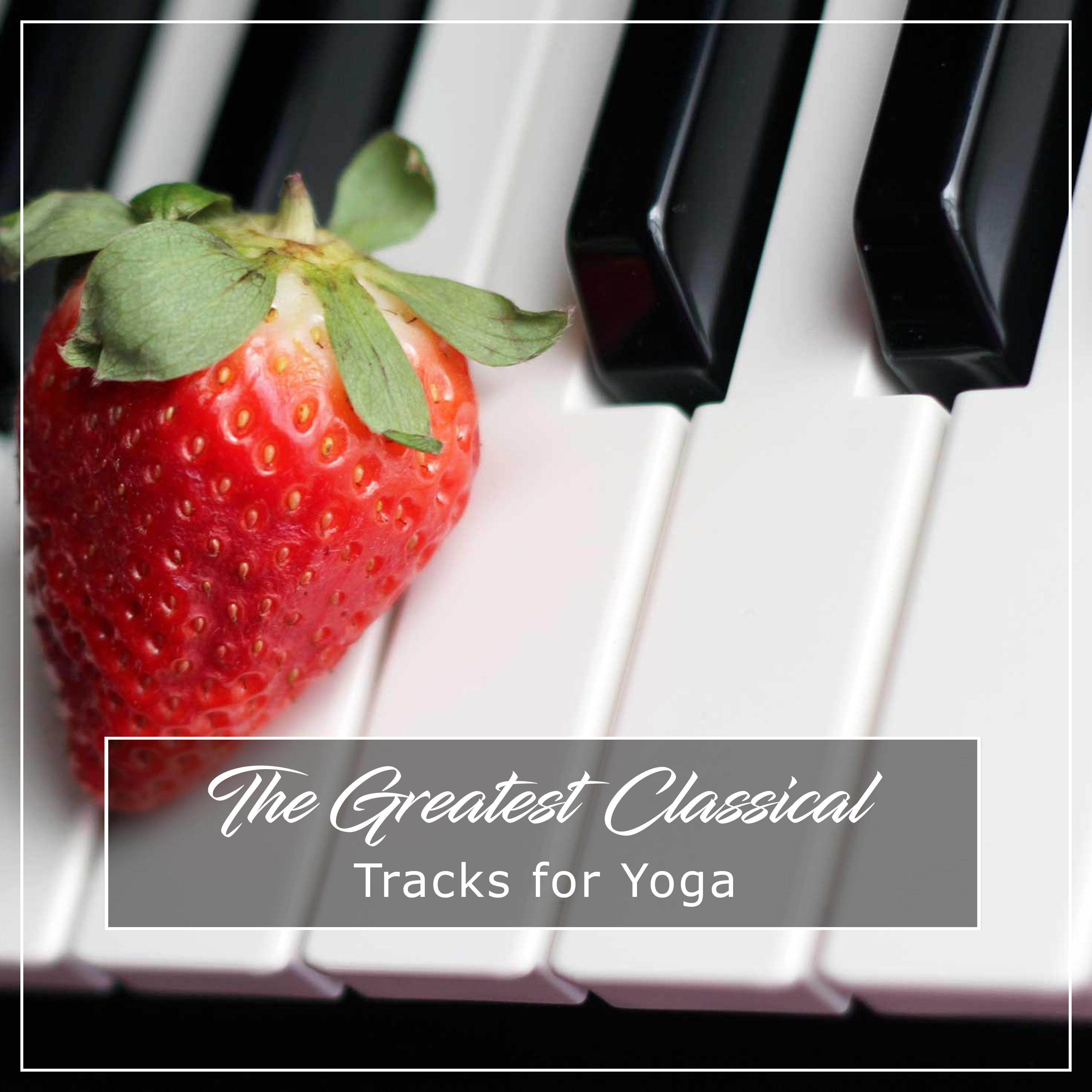 19 of the Greatest Classical Tracks for Yoga