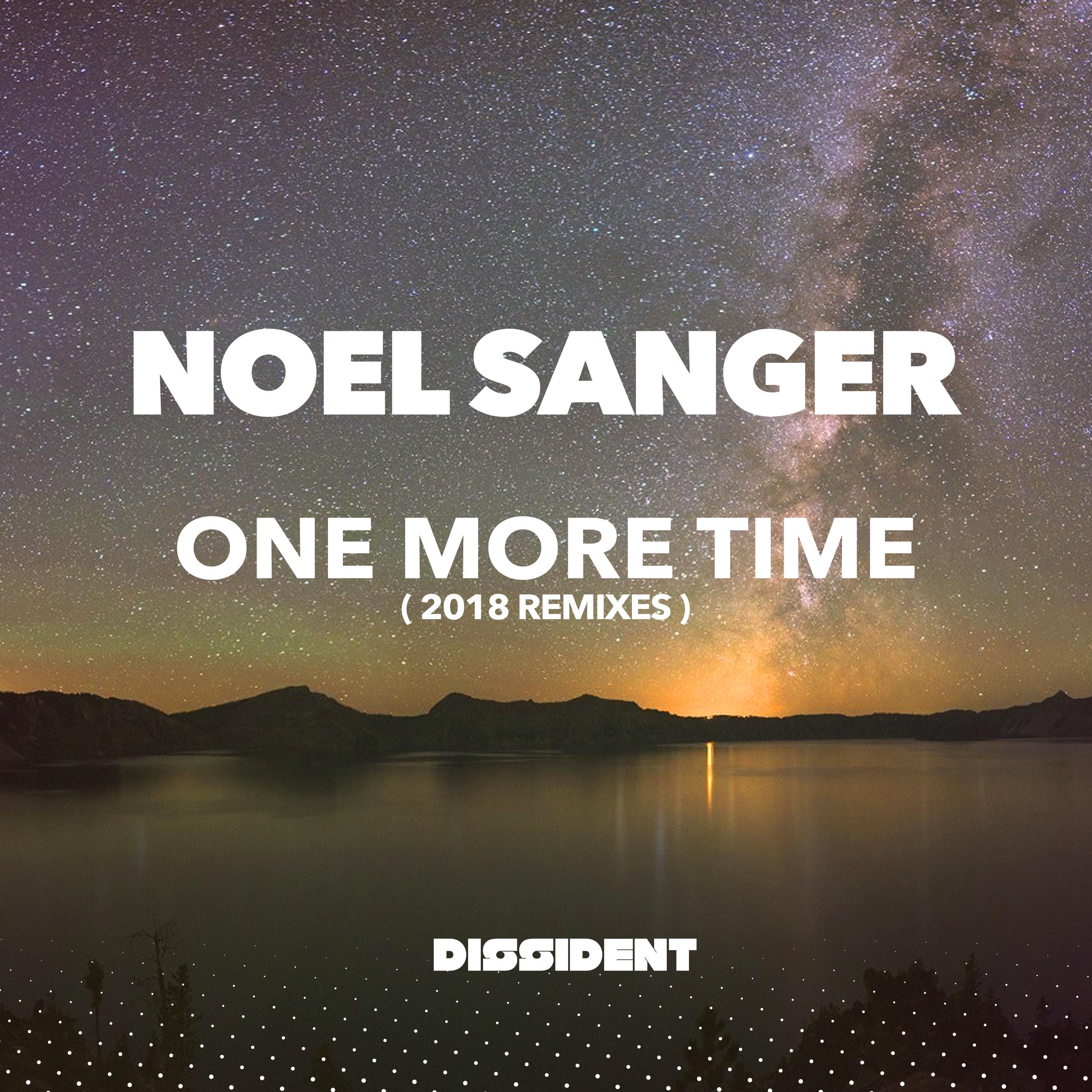 One More Time (Noel Sanger 2018 Remix)