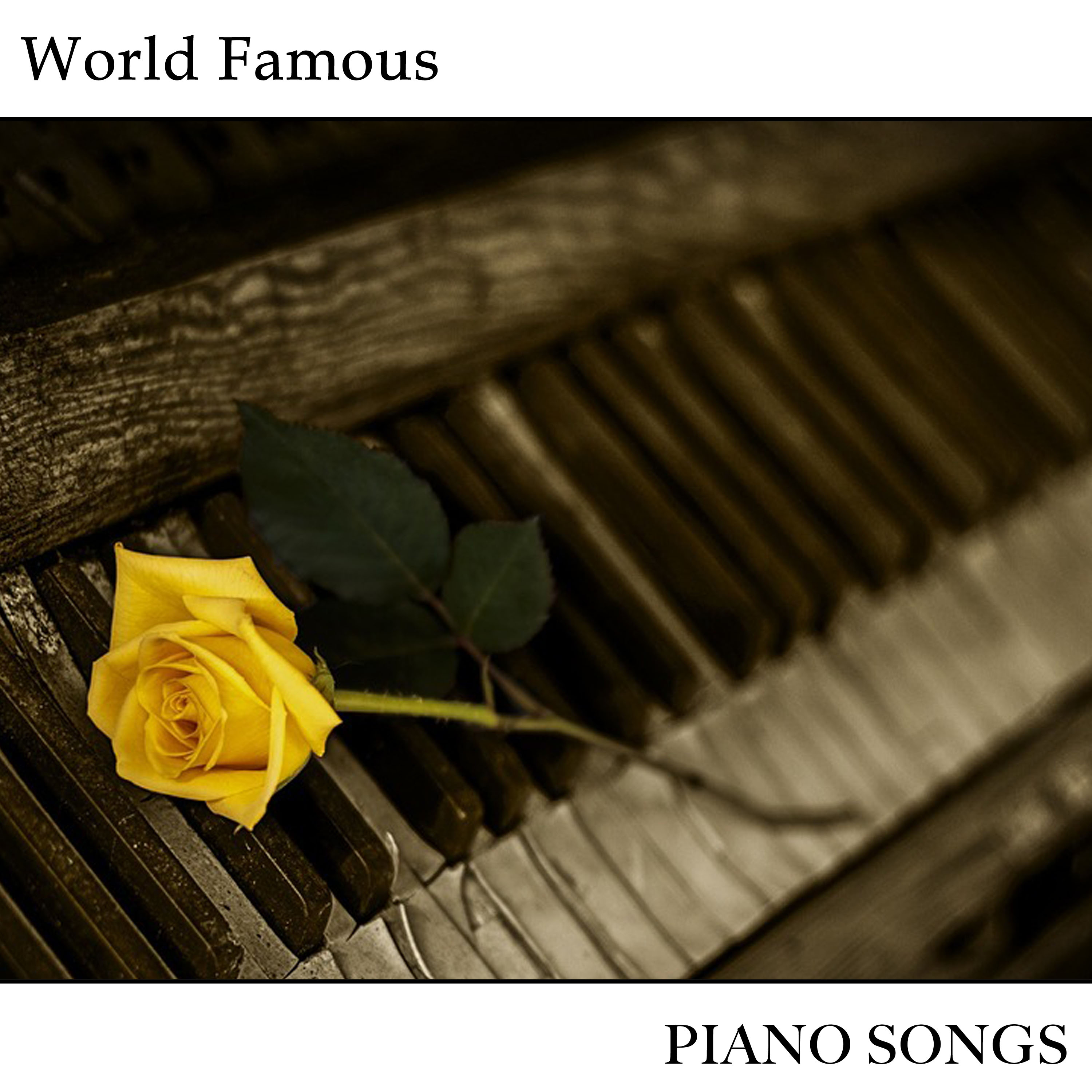 11 World Famous Piano Songs for Rest and Relaxation