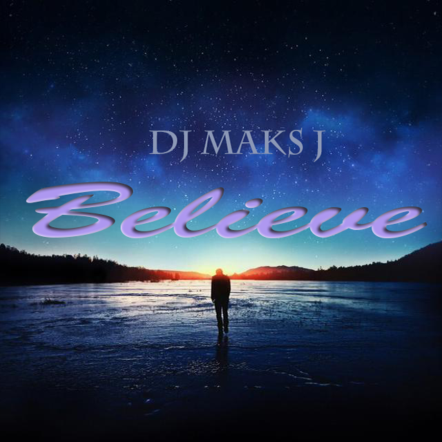 Thomas Gold  Believe DJMaksJ  ReMix