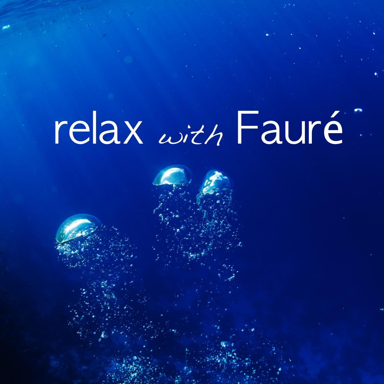 Relax With Faure