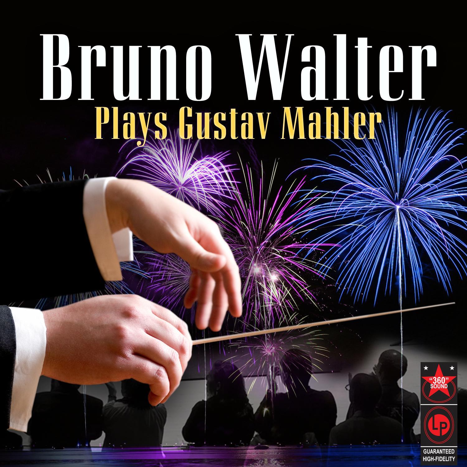Bruno Walter Plays Gustav Mahler