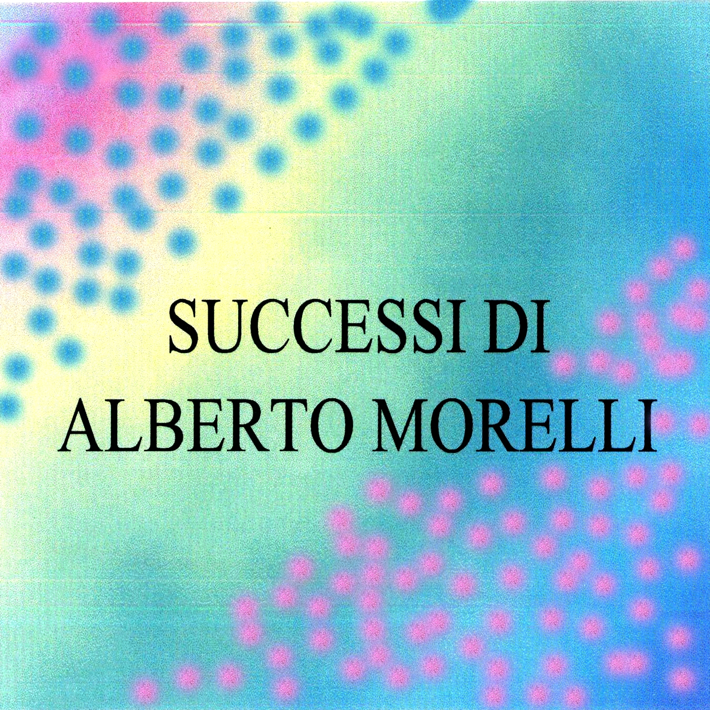 Successi di Alberto Morelli