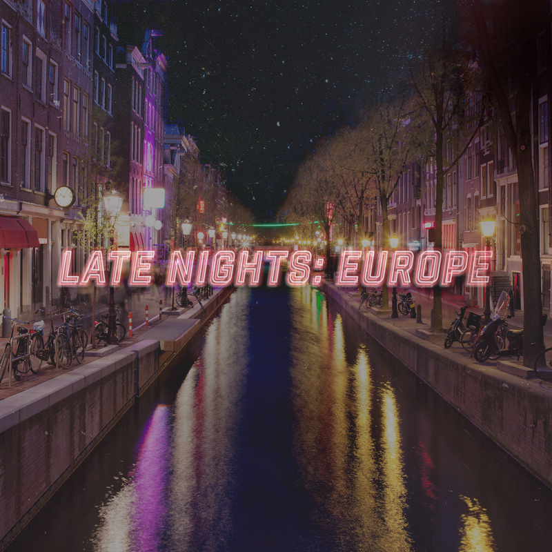 Late Nights: Europe (Mixtape)