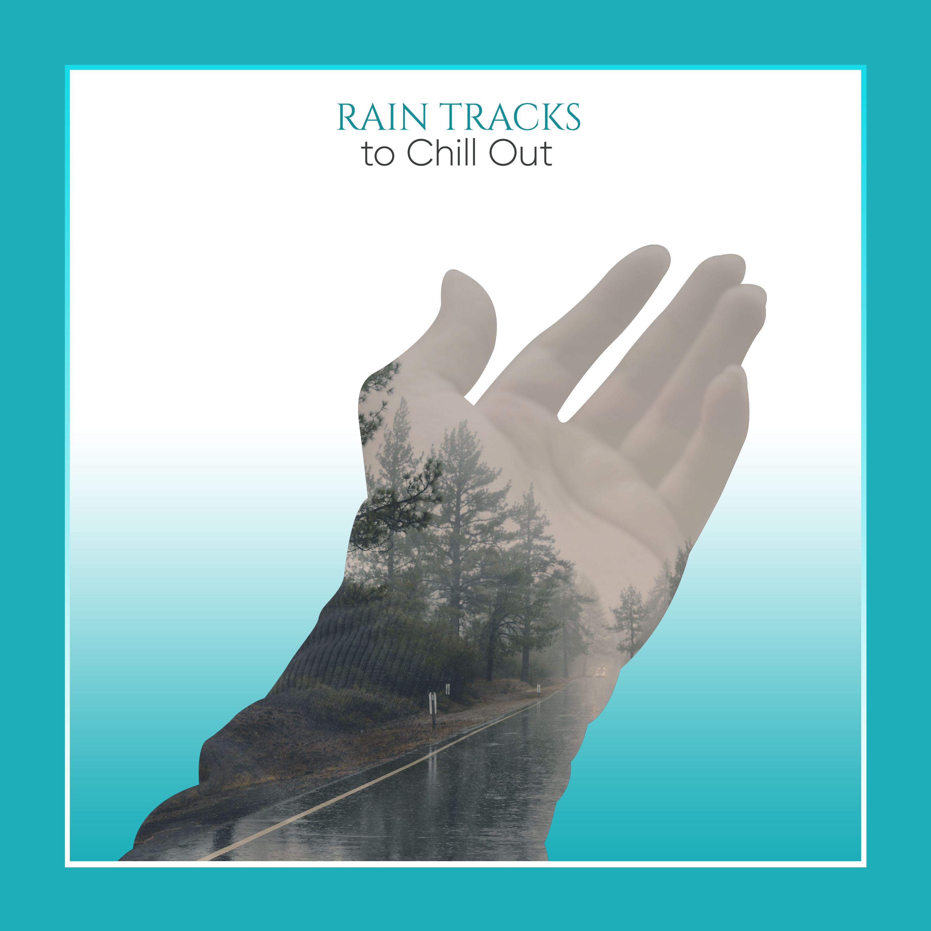 11 RainTracks to Chill Out