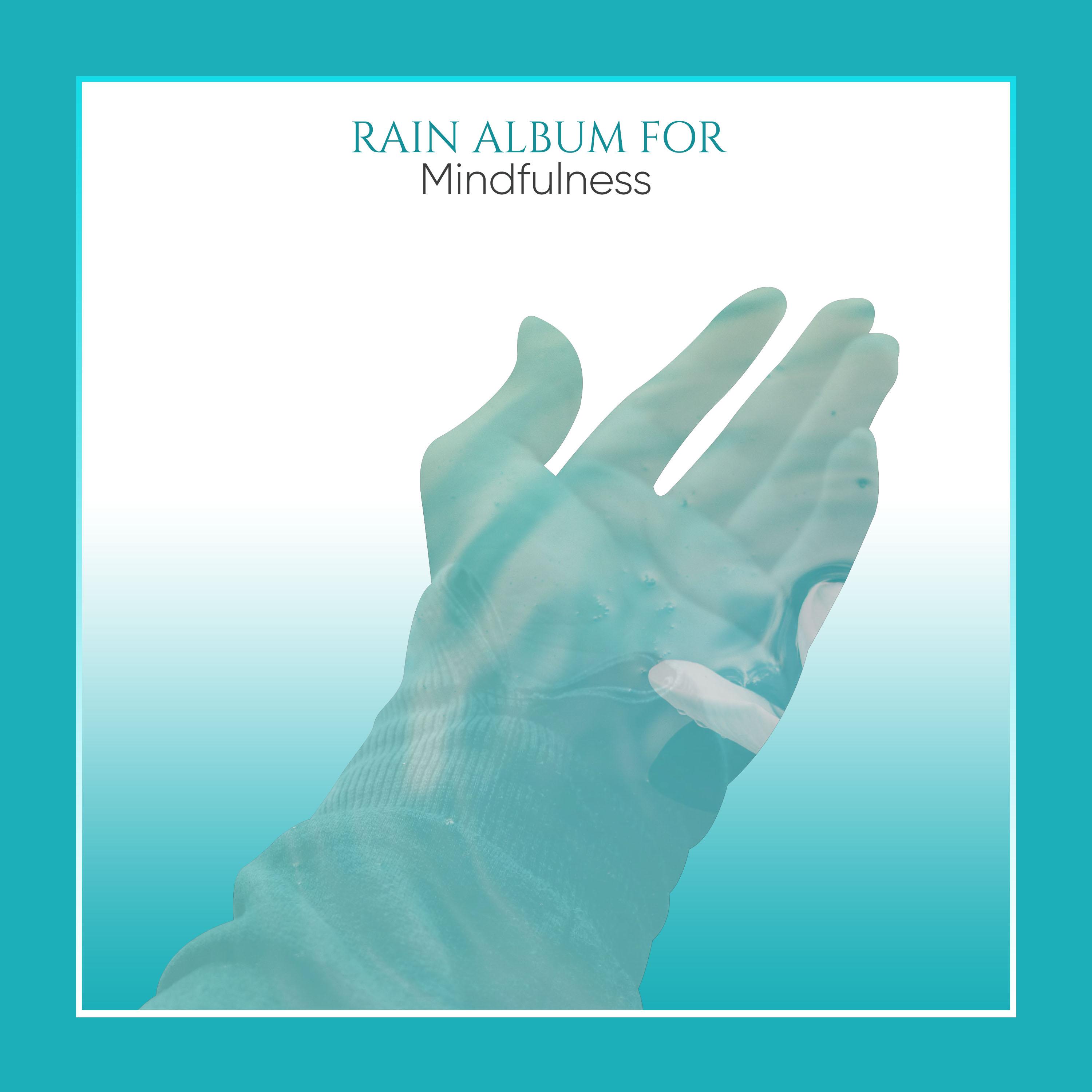 11 Rain and Nature Album for Mindfulness