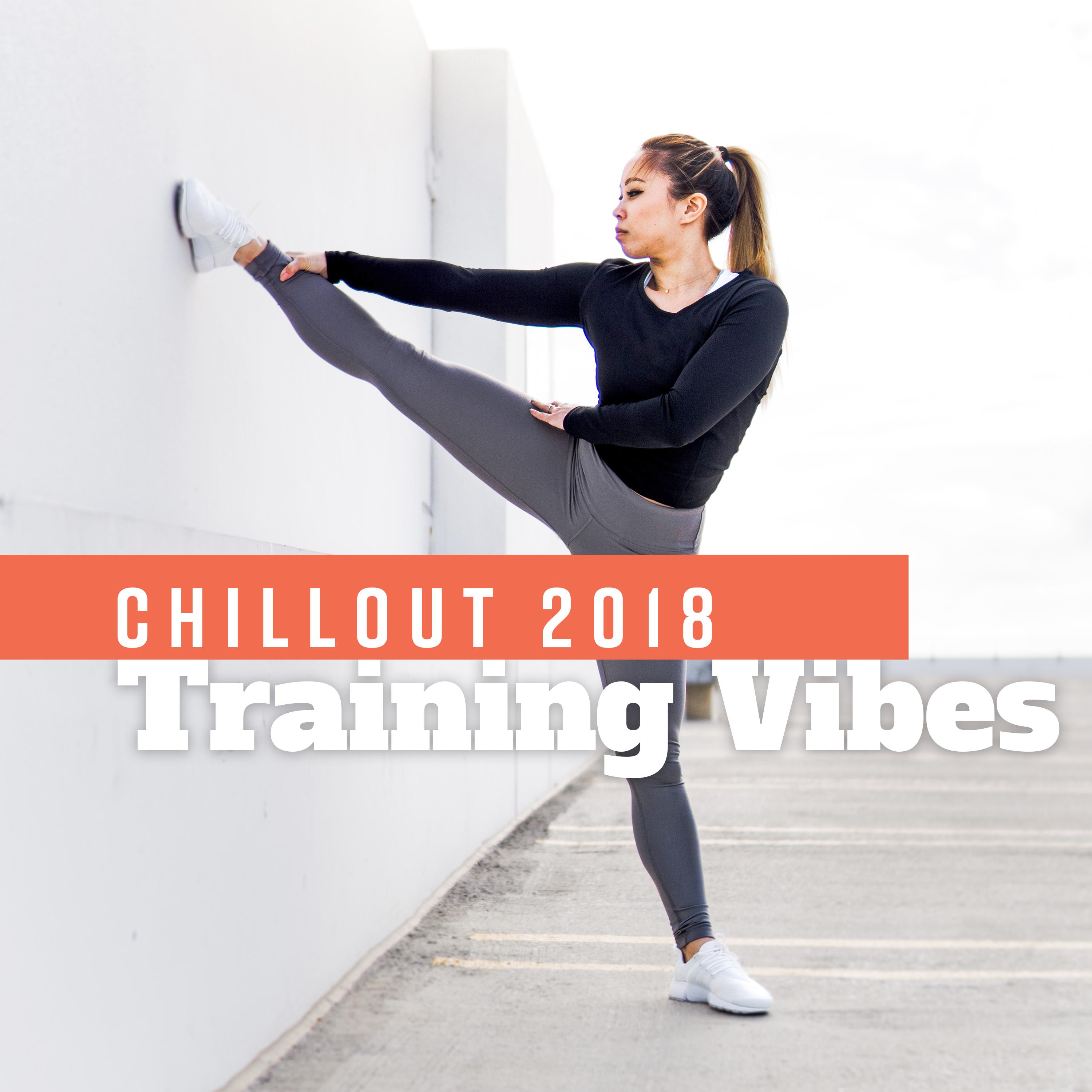 Chillout 2018 Training Vibes